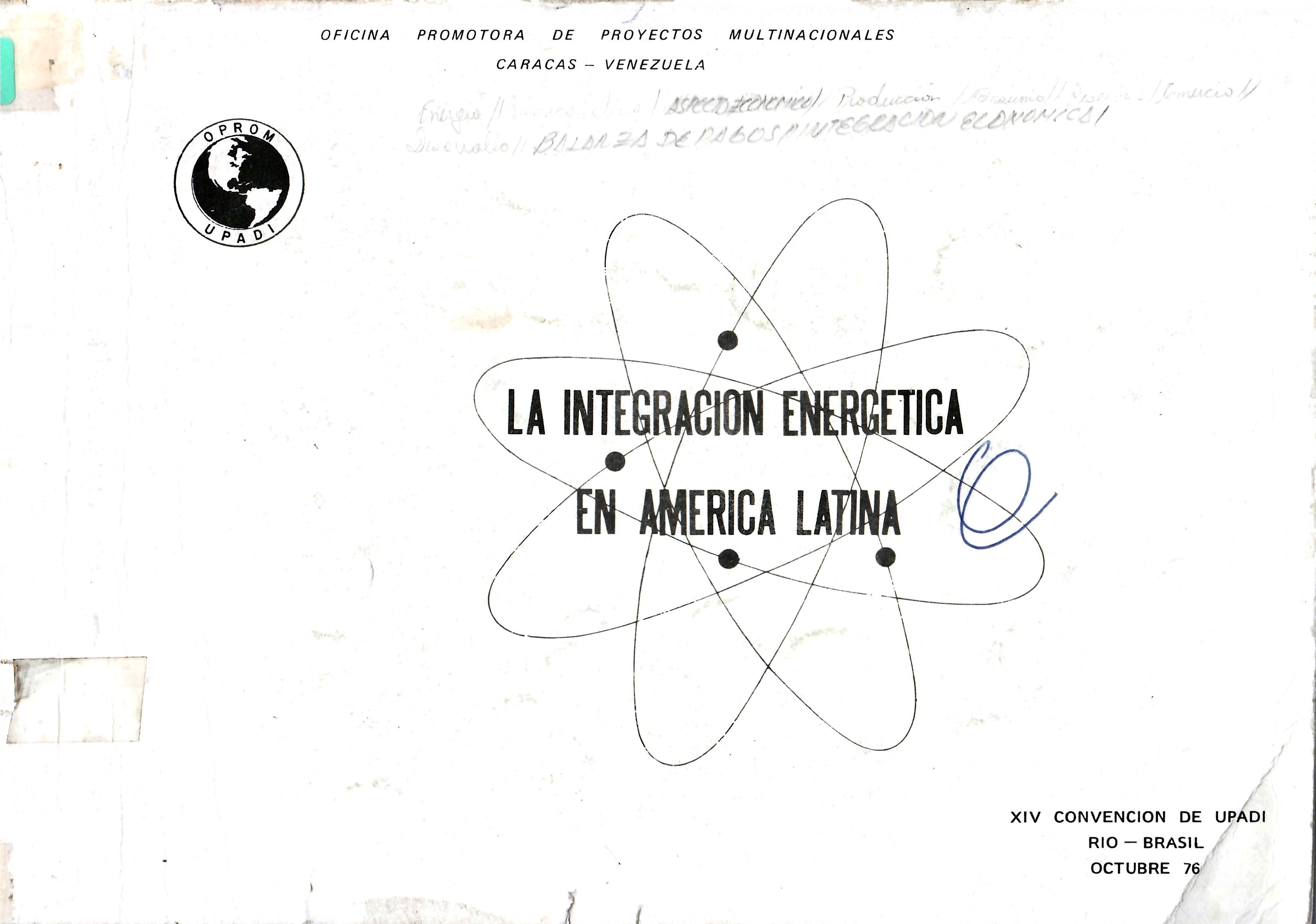 LA INTEGRACION ENERGETICA EN AMERICA LATINA