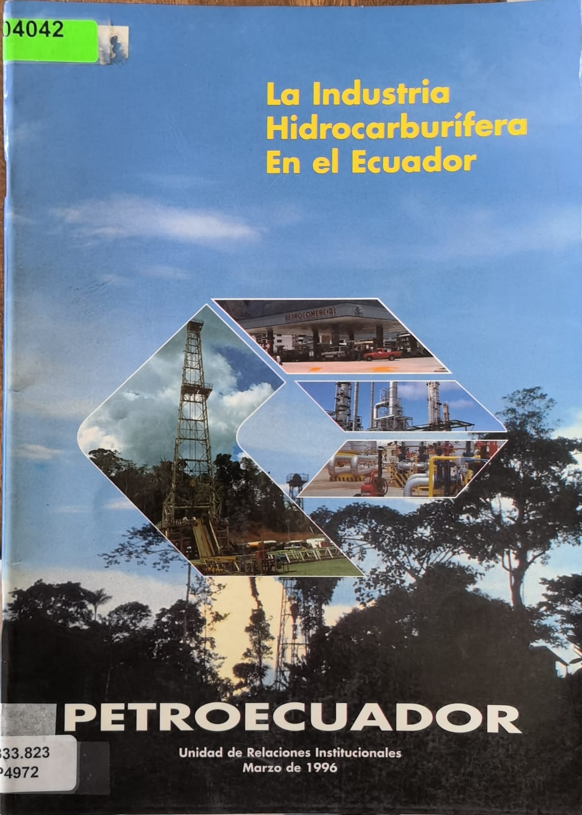 La Industria Hidrocarburifera En el Ecuador