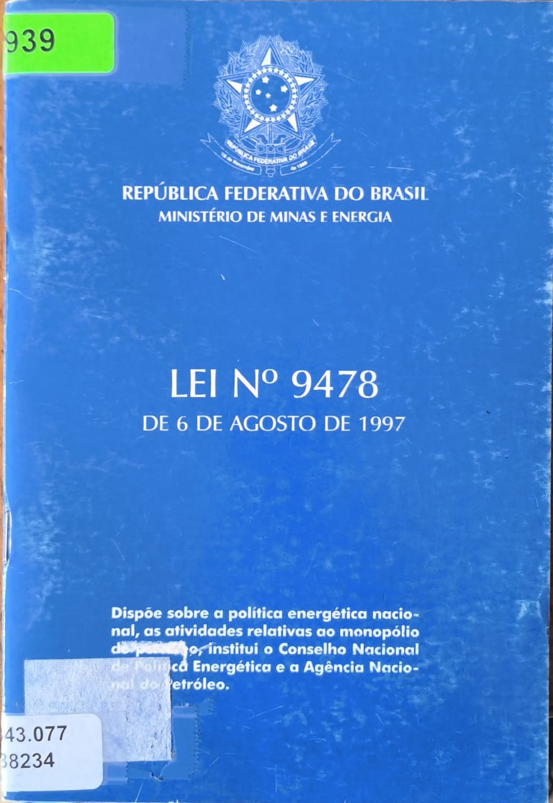 LEI N° 9478 DE 6 DE AGOSTO DE 1997
