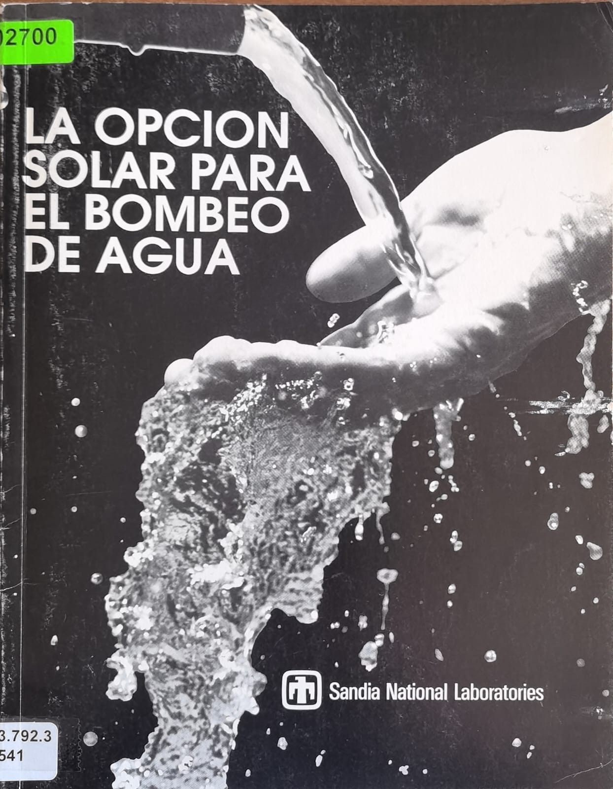 LA OPCION SOLAR PARA EL BOMBEO DE ACUA