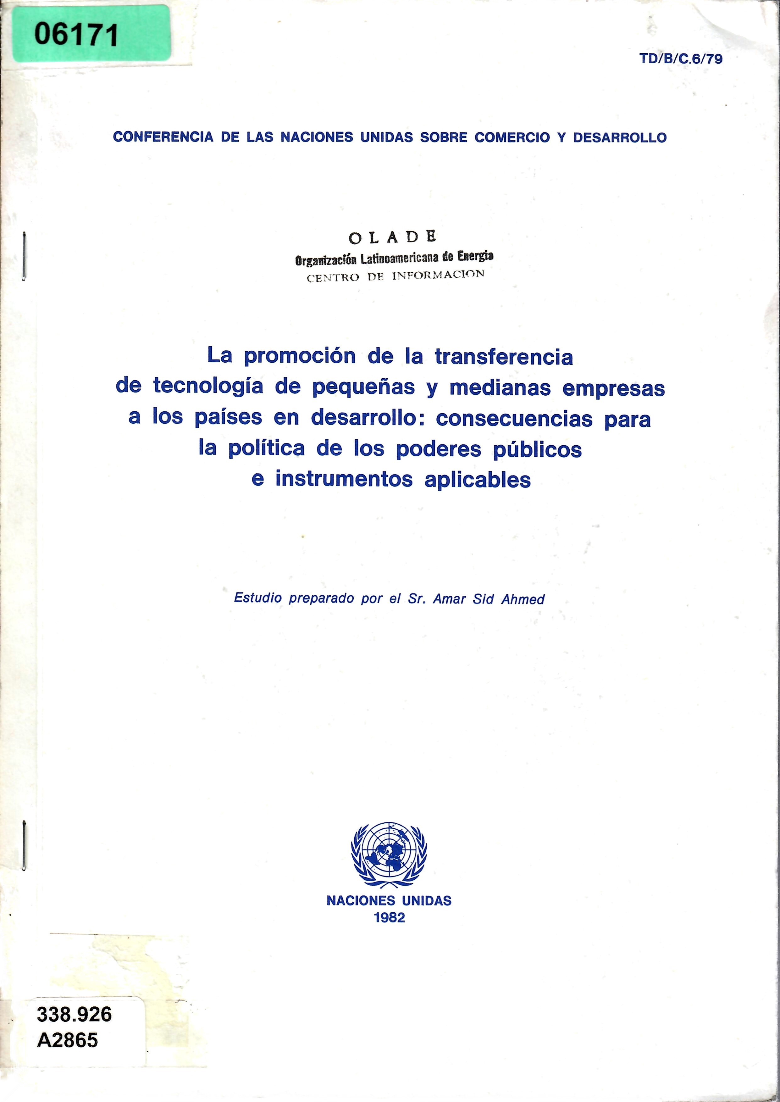 La promoción de la transferencia de tecnología de pequeñas y medianas empresas a los países en desarrollo: consecuencias para la política de los poderes públicos e instrumentos aplicables