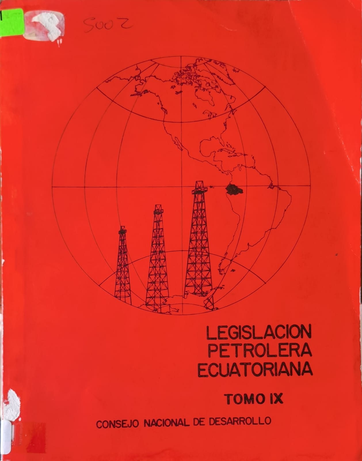 LEGISLACION PETROLERA ECUATORIANA - TOMO IX