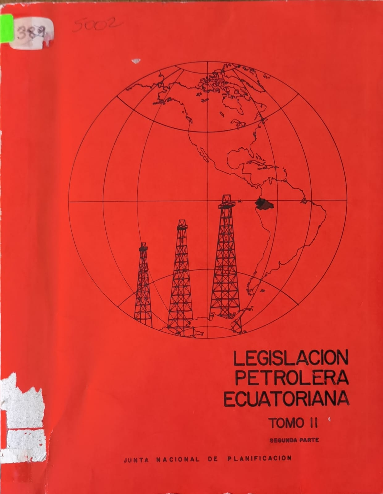 LEGISLACION PETROLERA ECUATORIANA - TOMO II - SEGUNDA PARTE