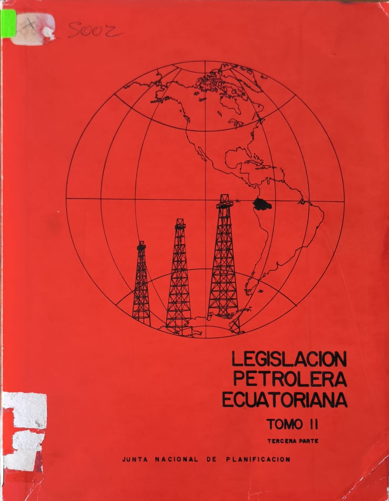 LEGISLACION PETROLERA ECUATORIANA - TOMO II - TERCERA PARTE