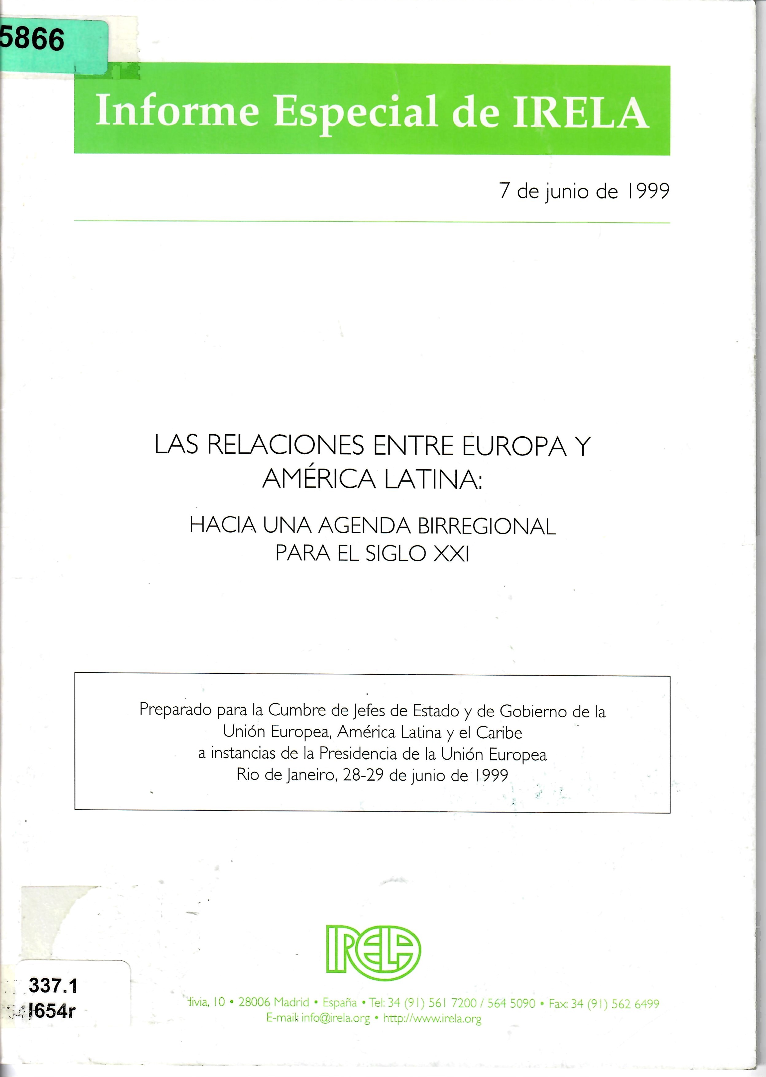 LAS RELACIONES ENTRE EUROPA Y AMÉRICA LATINA: HACIA UNA AGENDA BIRREGIONAL PARA EL SIGLO XXI