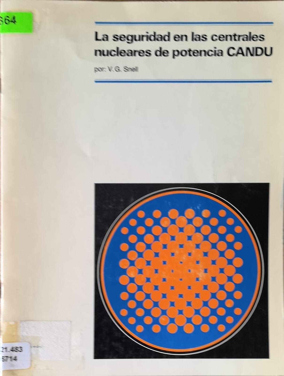 La seguridad en las centrales nucleares de potencia CANDU