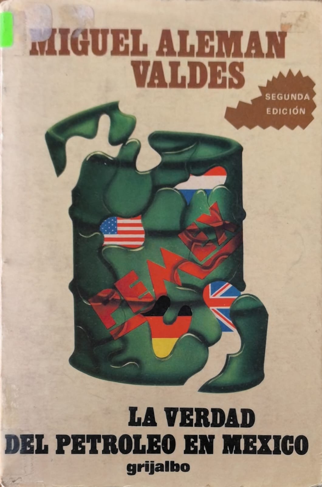 LA VERDAD DEL PETROLEO EN MEXICO