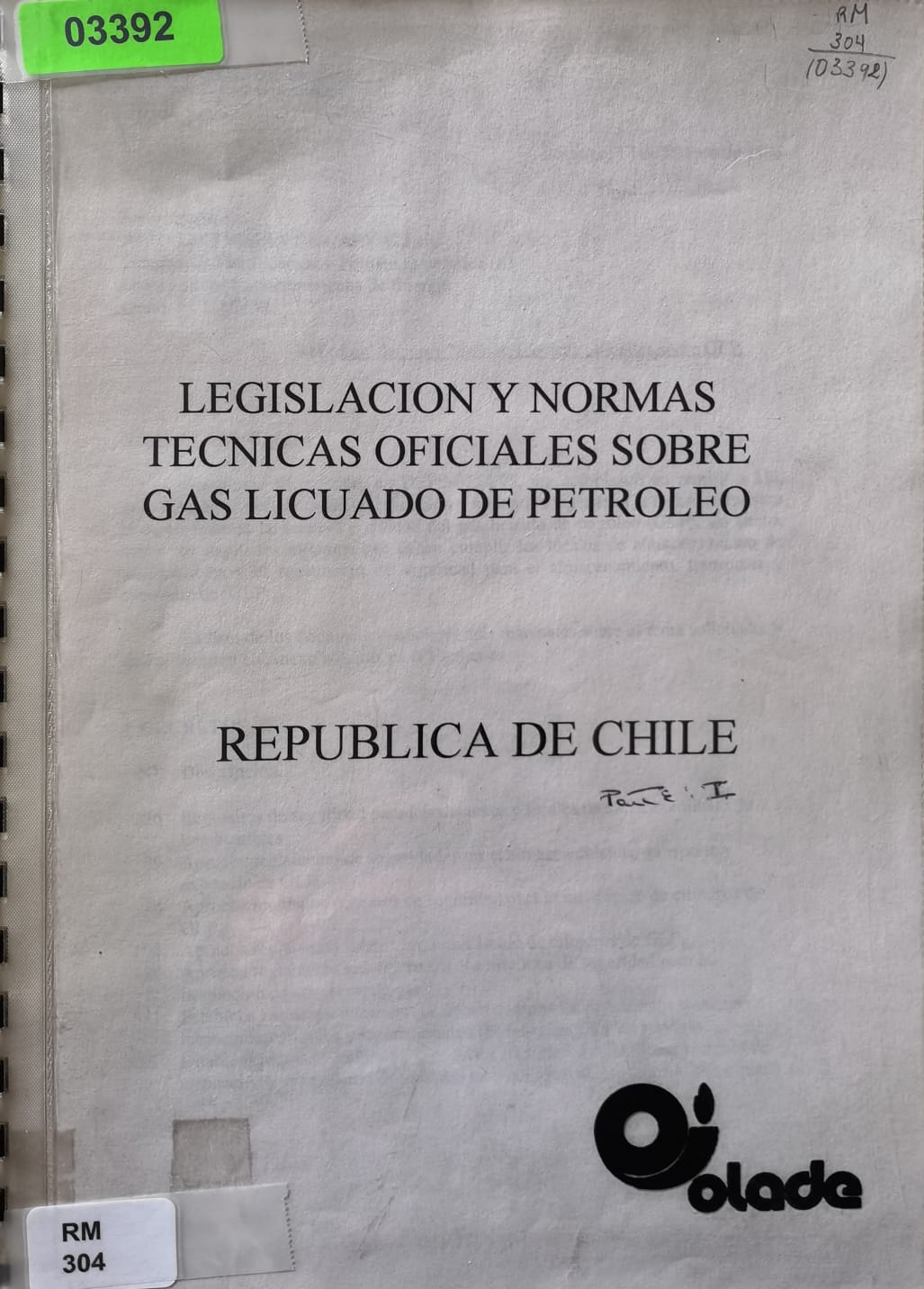 LEGISLACION Y NORMAS TECNICAS OFICIALES SOBRE GAS LICUADO DE PETROLEO - REPUBLICA DE CHILE