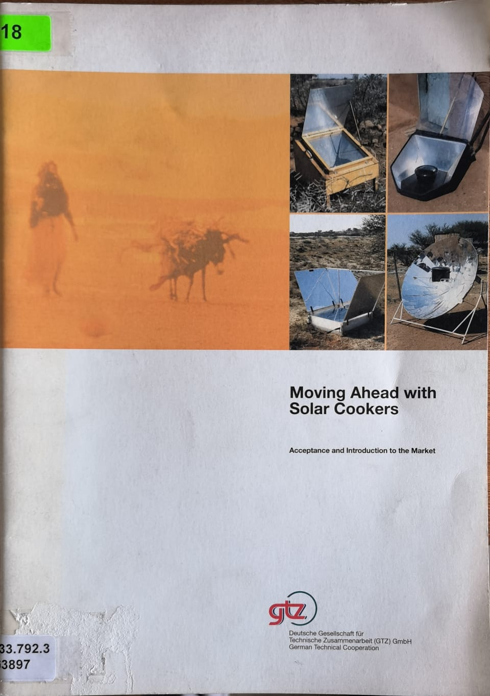 Moving Ahead with Solar Cookers: Acceptance and Introduction to the Market