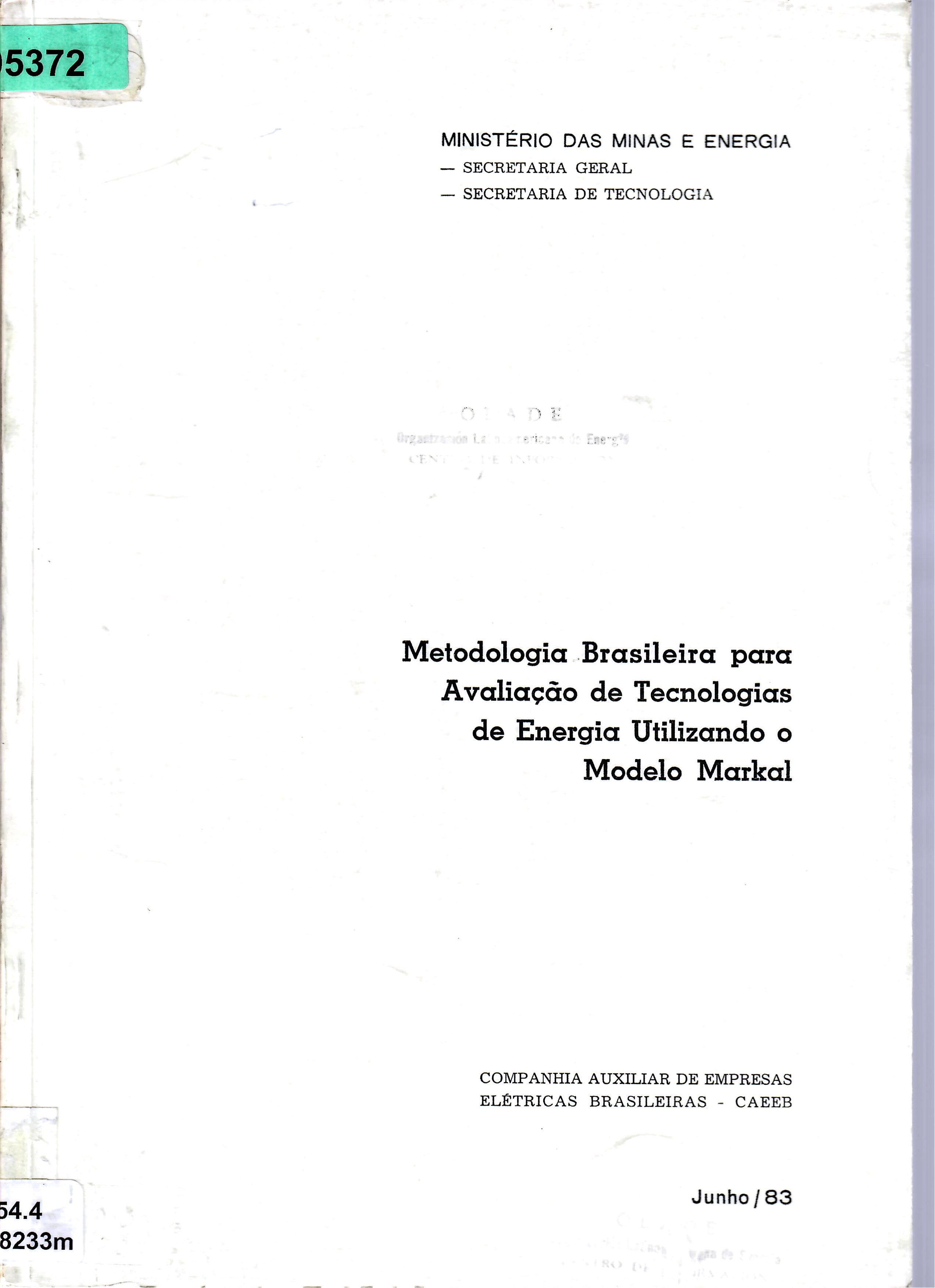 Metodologia Brasileira para Avaliaçao de Tecnologias de Energia Utilizando o Modelo Markal