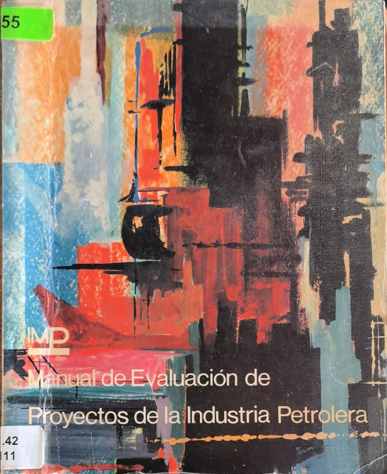 Manual de Evaluación de Proyectos de la Industria Petrolera