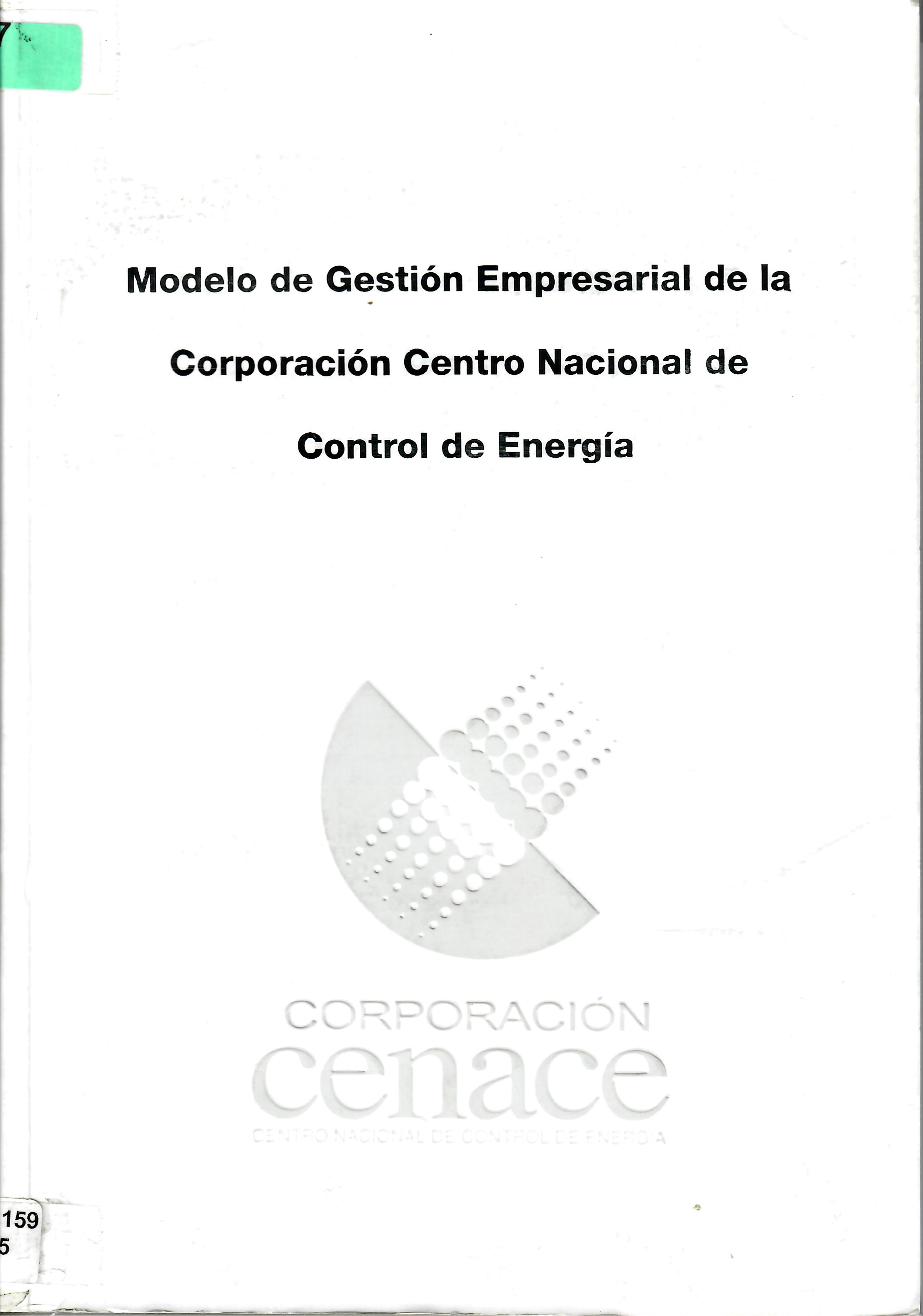 Modelo de Gestión Empresarial de la Corporación Centro Nacional de Control de Energía