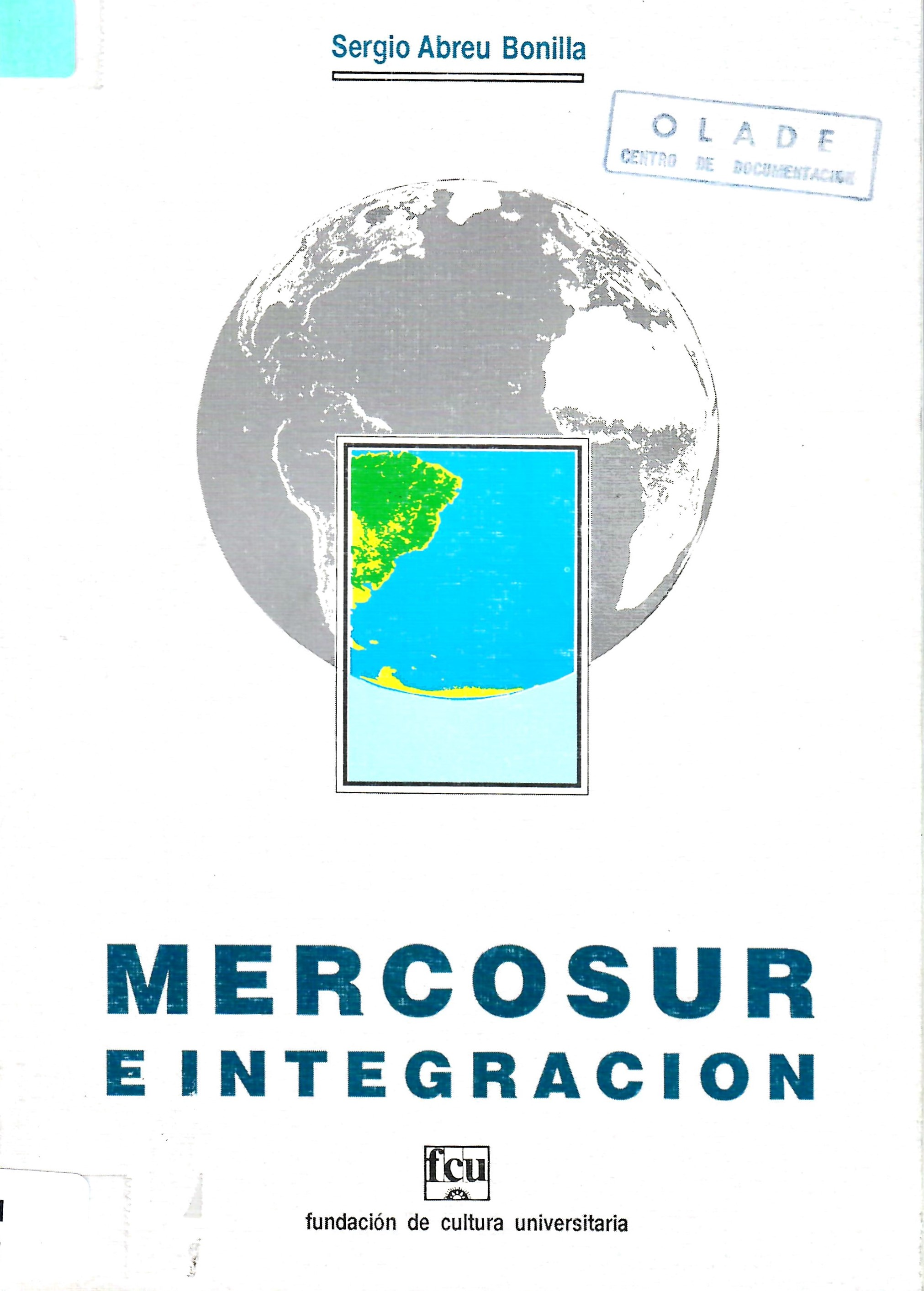MERCOSUR E INTEGRACION