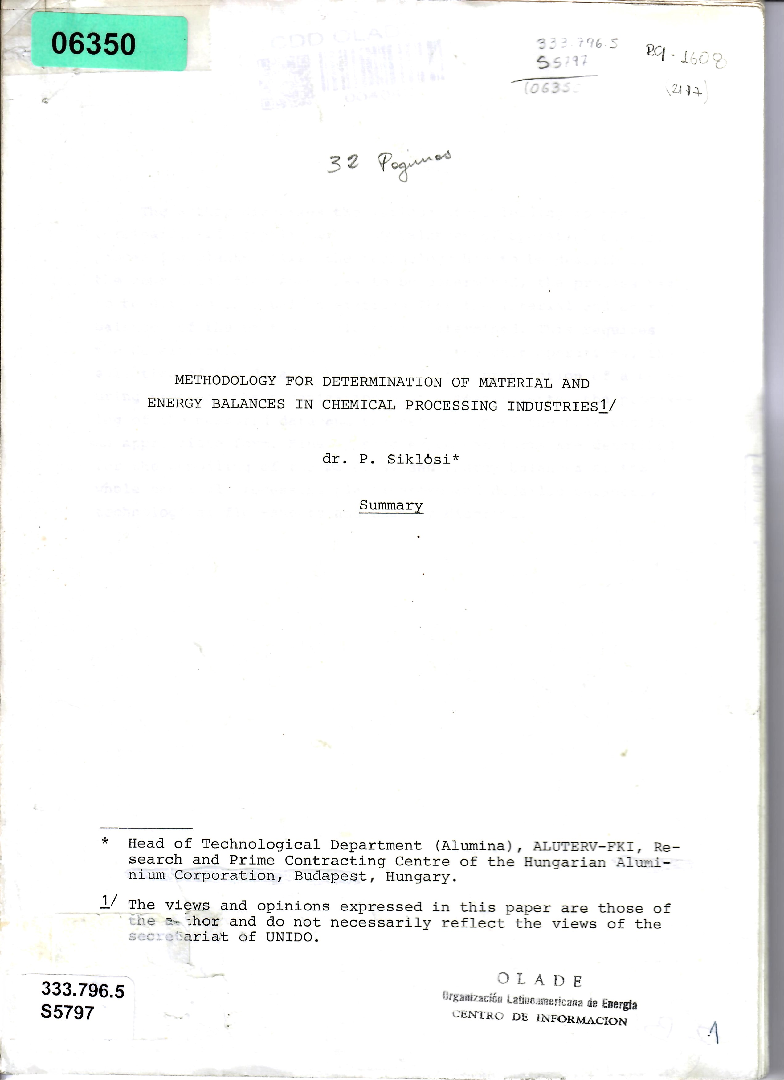 METHODOLOGY FOR DETERMINATION OF MATERIAL AND ENERGY BALANCES IN CHEMICAL PROCESSING INDUSTRIES