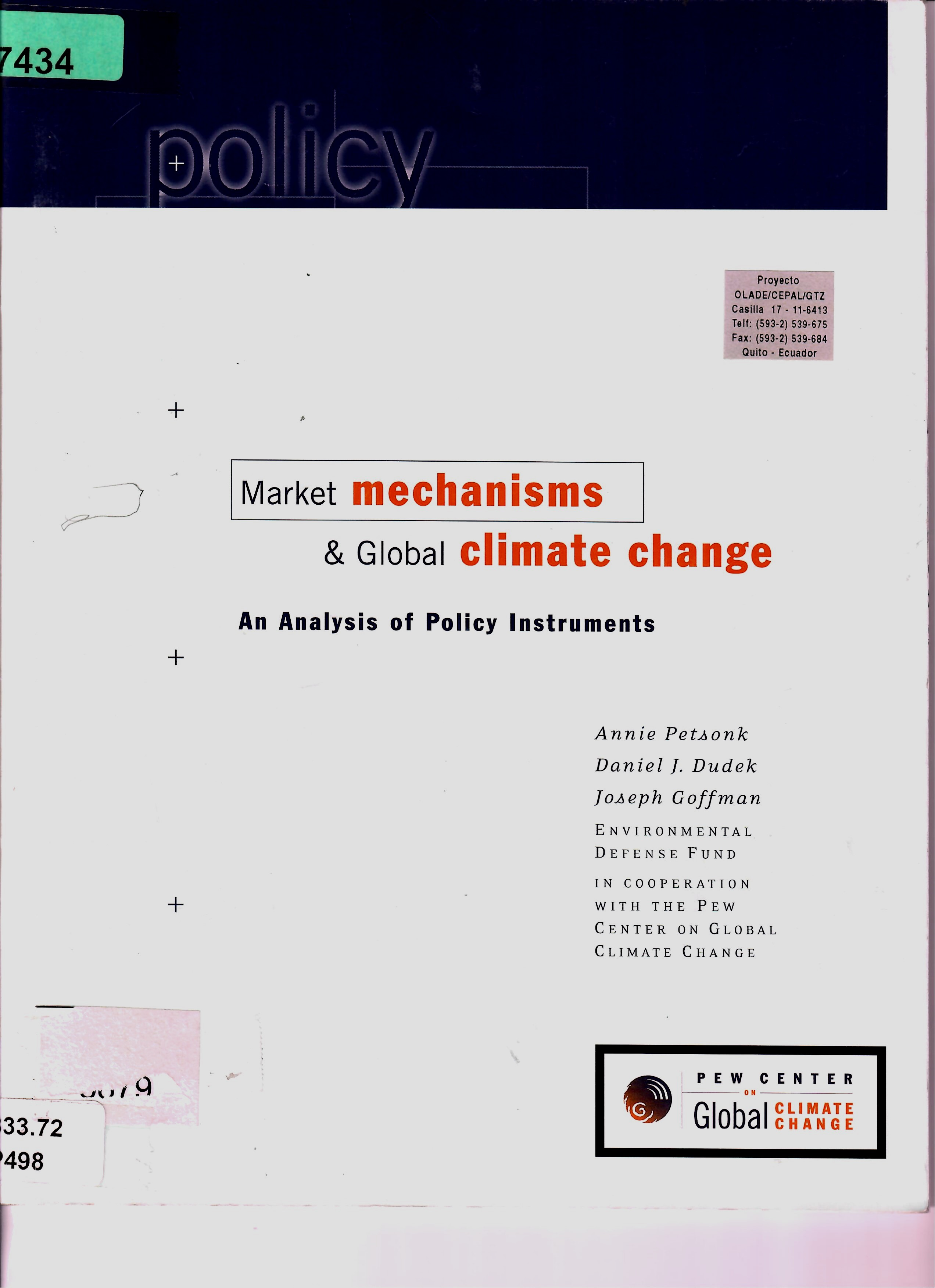 Market mechanisms & Global climate change An Analysis of Policy Instruments