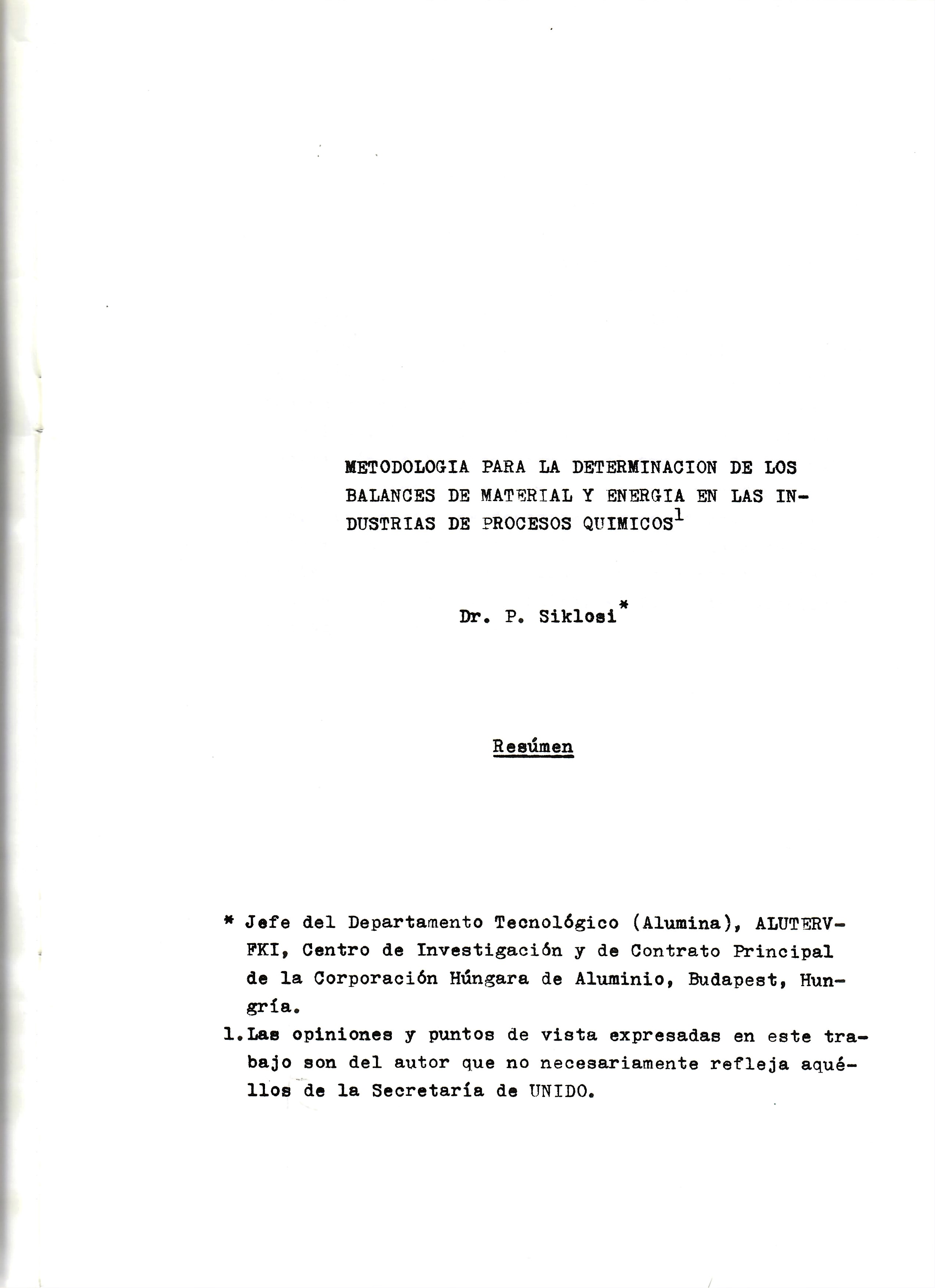 METODOLOGIA PARA LA DETERMINACION DE LOS BALANCES DE MATERIAL Y ENERGIA EN LAS INDUSTRIAS DE PROCESOS QUIMICOS
