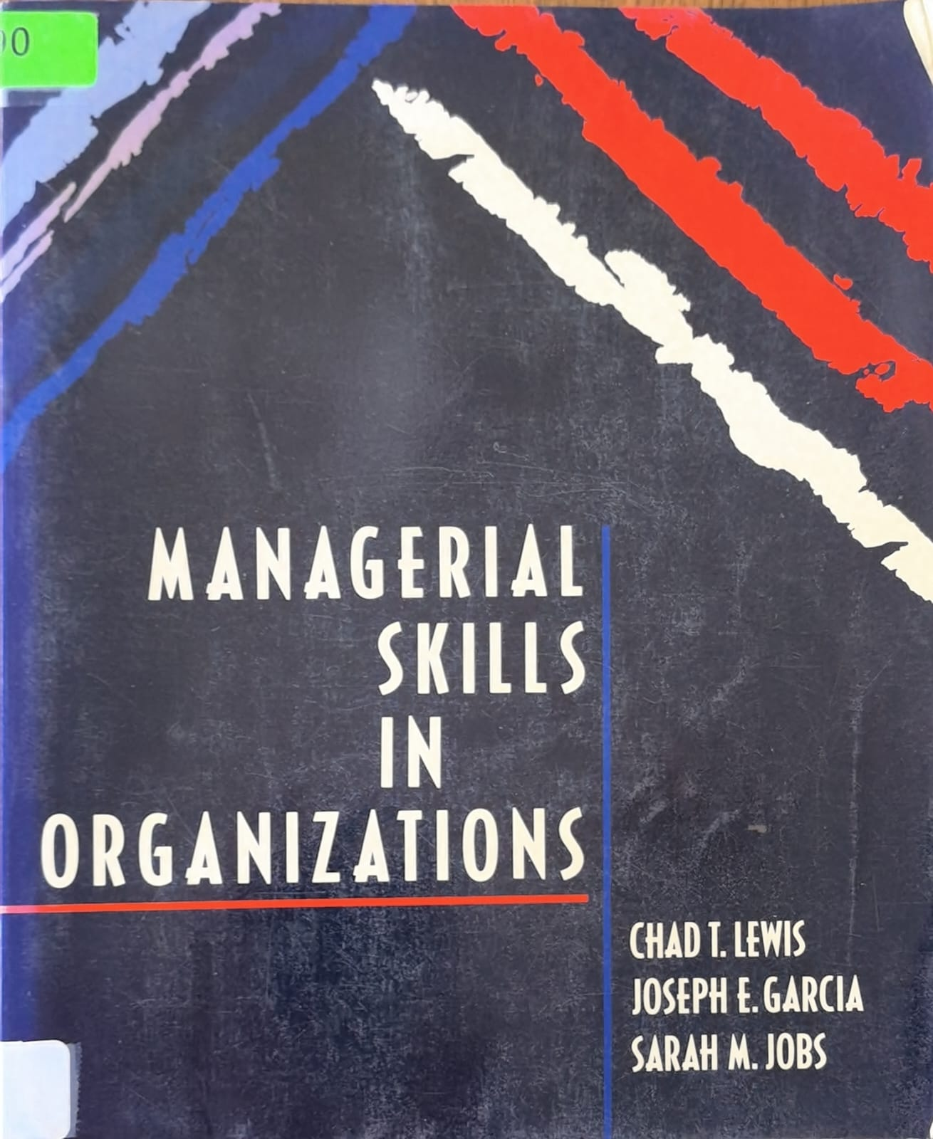 MANAGERIAL SKILLS IN ORGANIZATIONS
