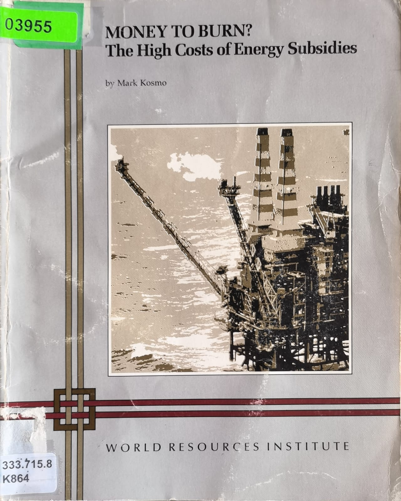 MONEY TO BURN? The High Costs of Energy Subsidies