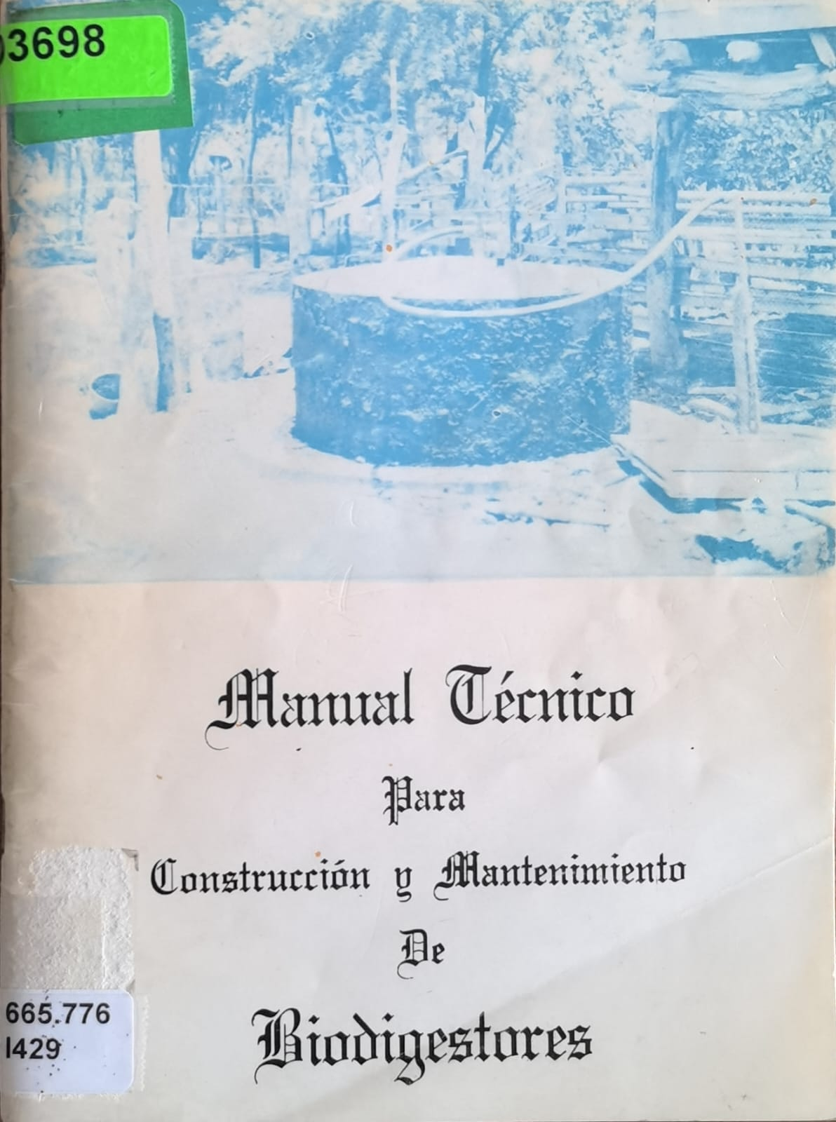 Manual Técnico para Construcción y Mantenimiento de Biodigestores