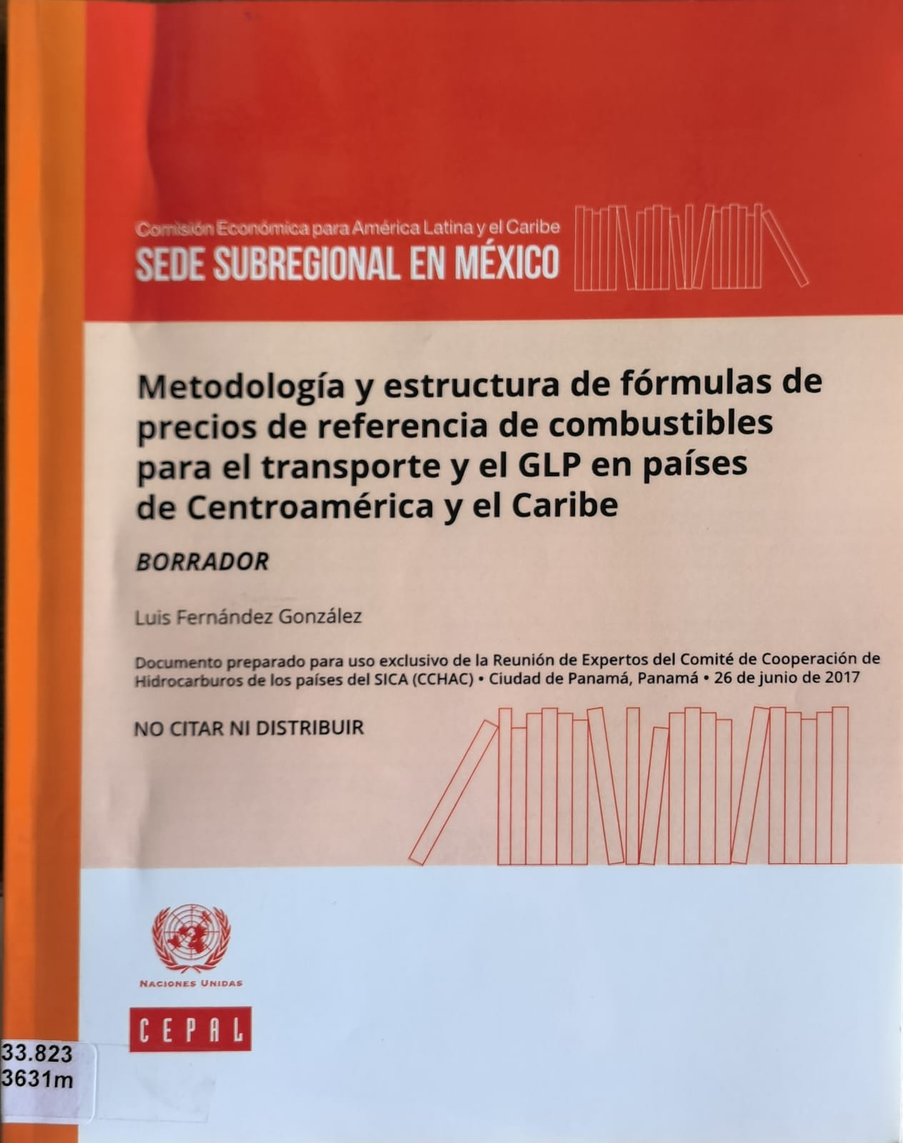 Metodología y estructura de fórmulas de precios de referencia de combustibles para el transporte y el GLP en países de Centroamérica y el Caribe
