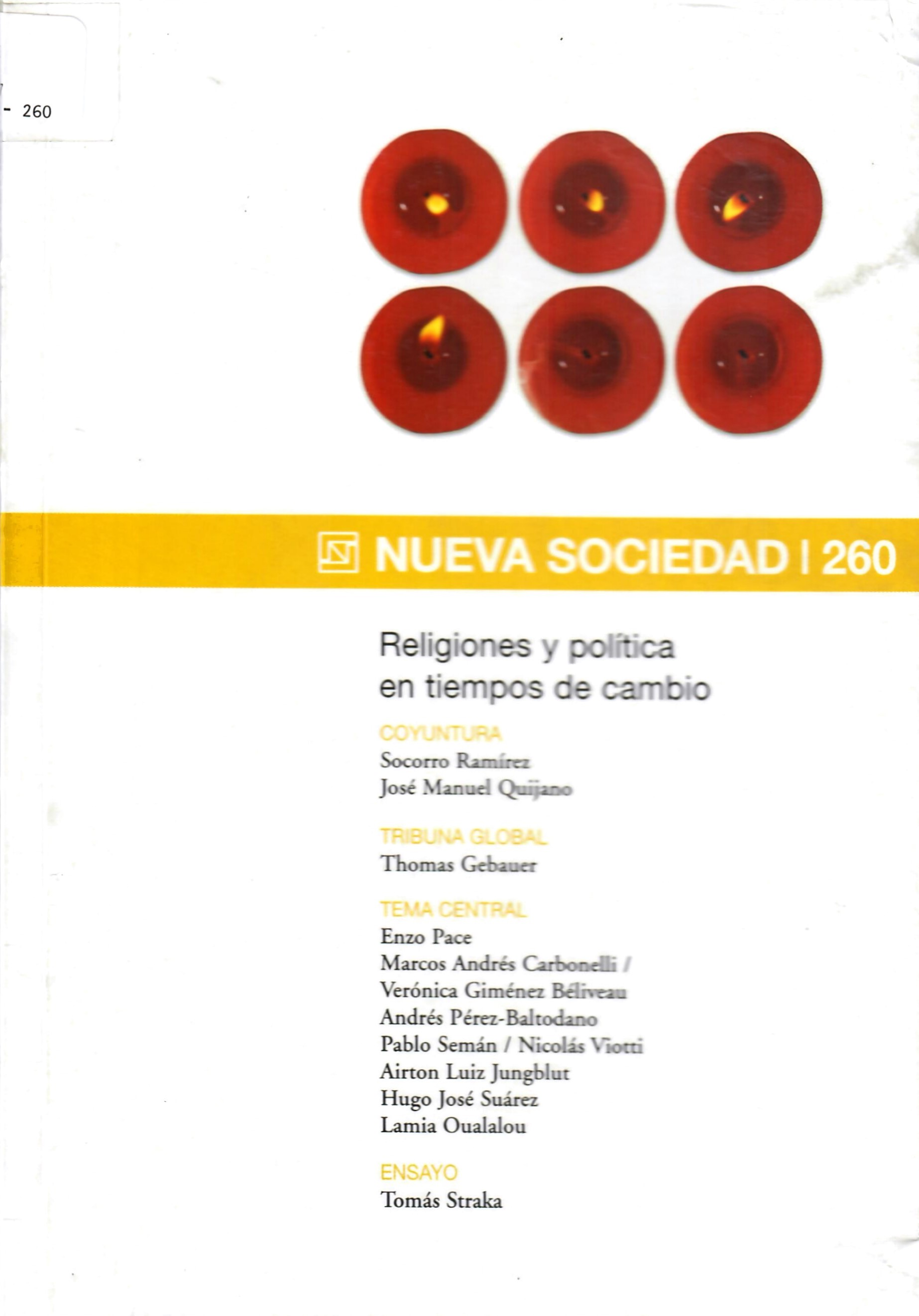 NUEVA SOCIEDAD  260 Religiones y política en tiempos de cambio
