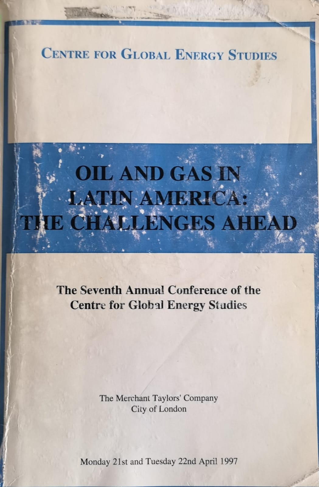 OIL AND GAS IN LATIN AMERICA: THE CHALLENGES AHEAD