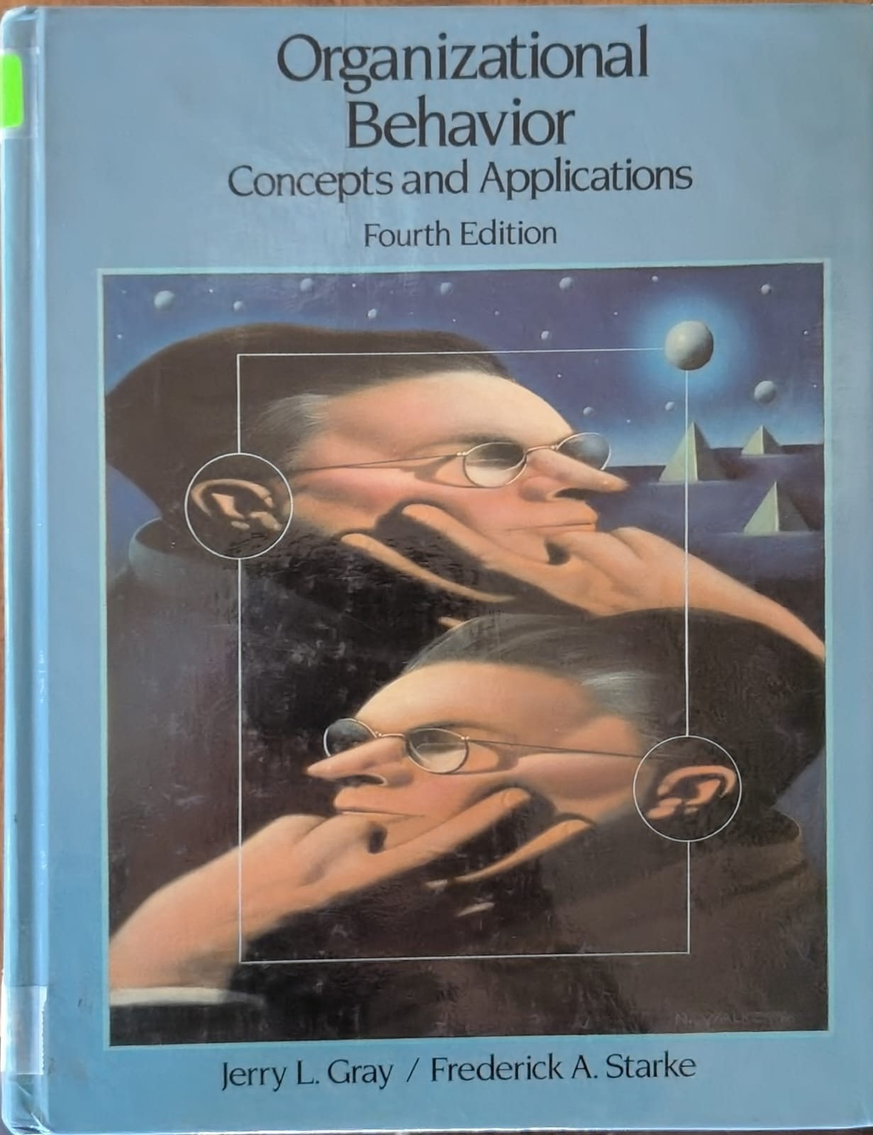 Organizational Behavior Concepts and Applications