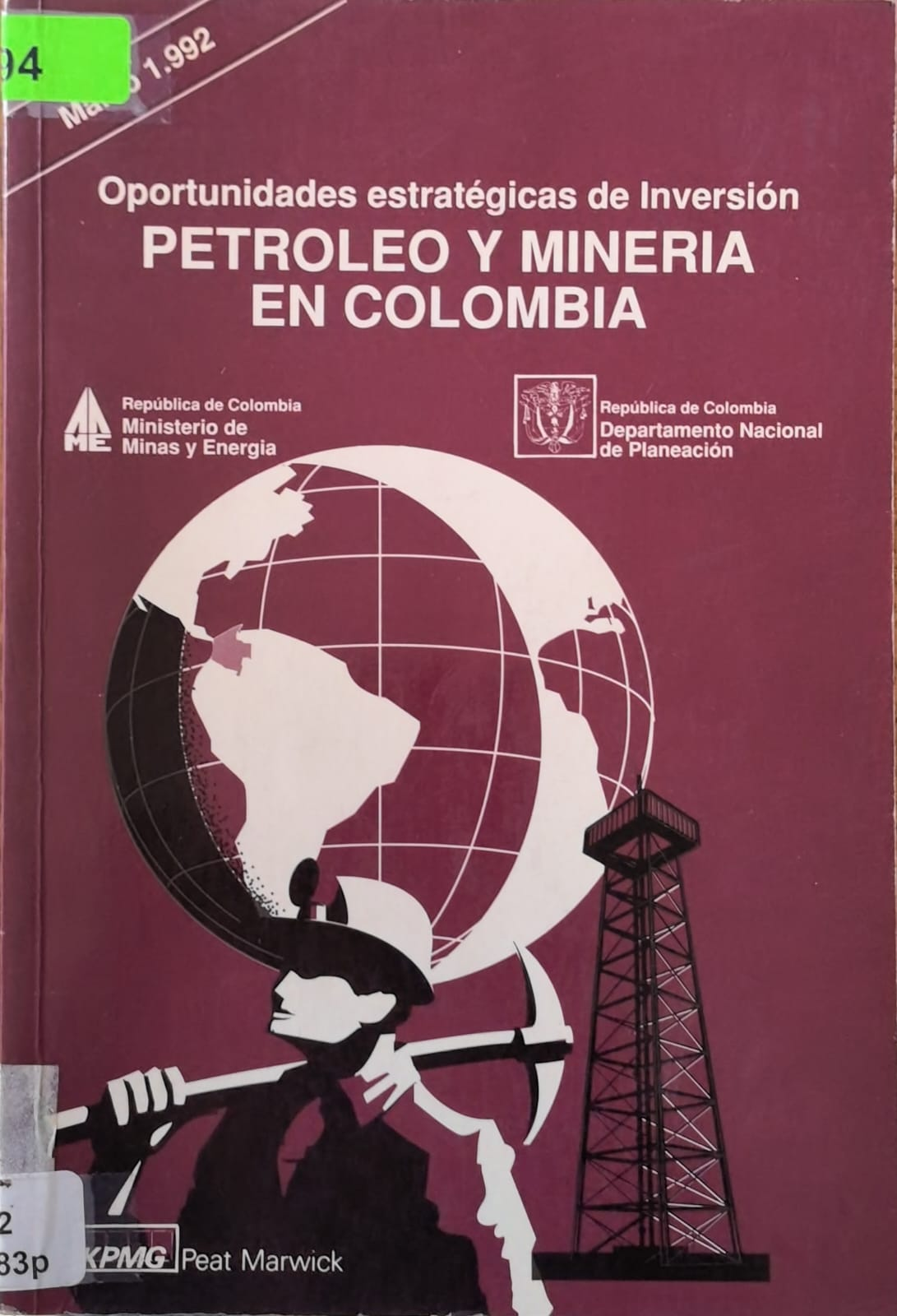 Oportunidades estratégicas de Inversión PETROLEO Y MINERIA EN COLOMBIA