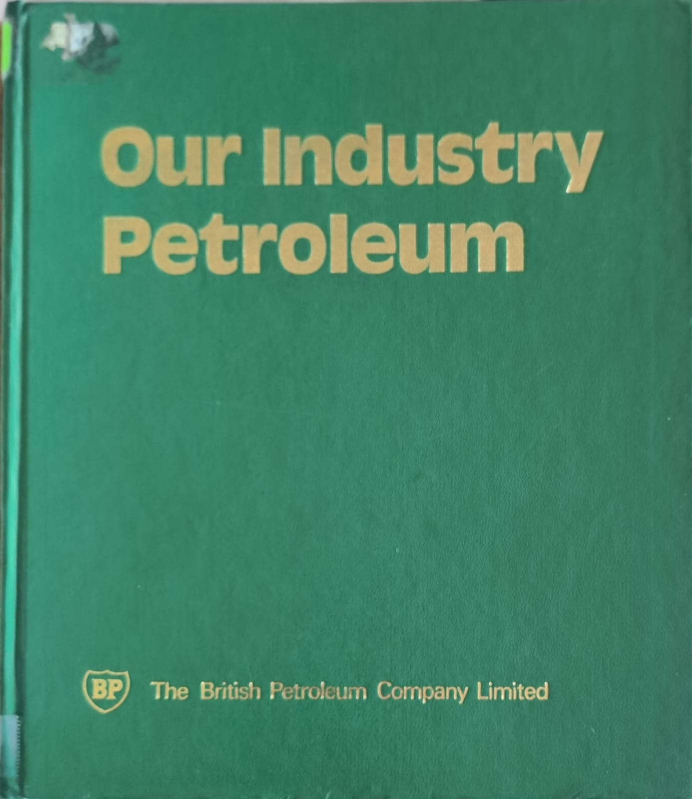 Our Industry Petroleum