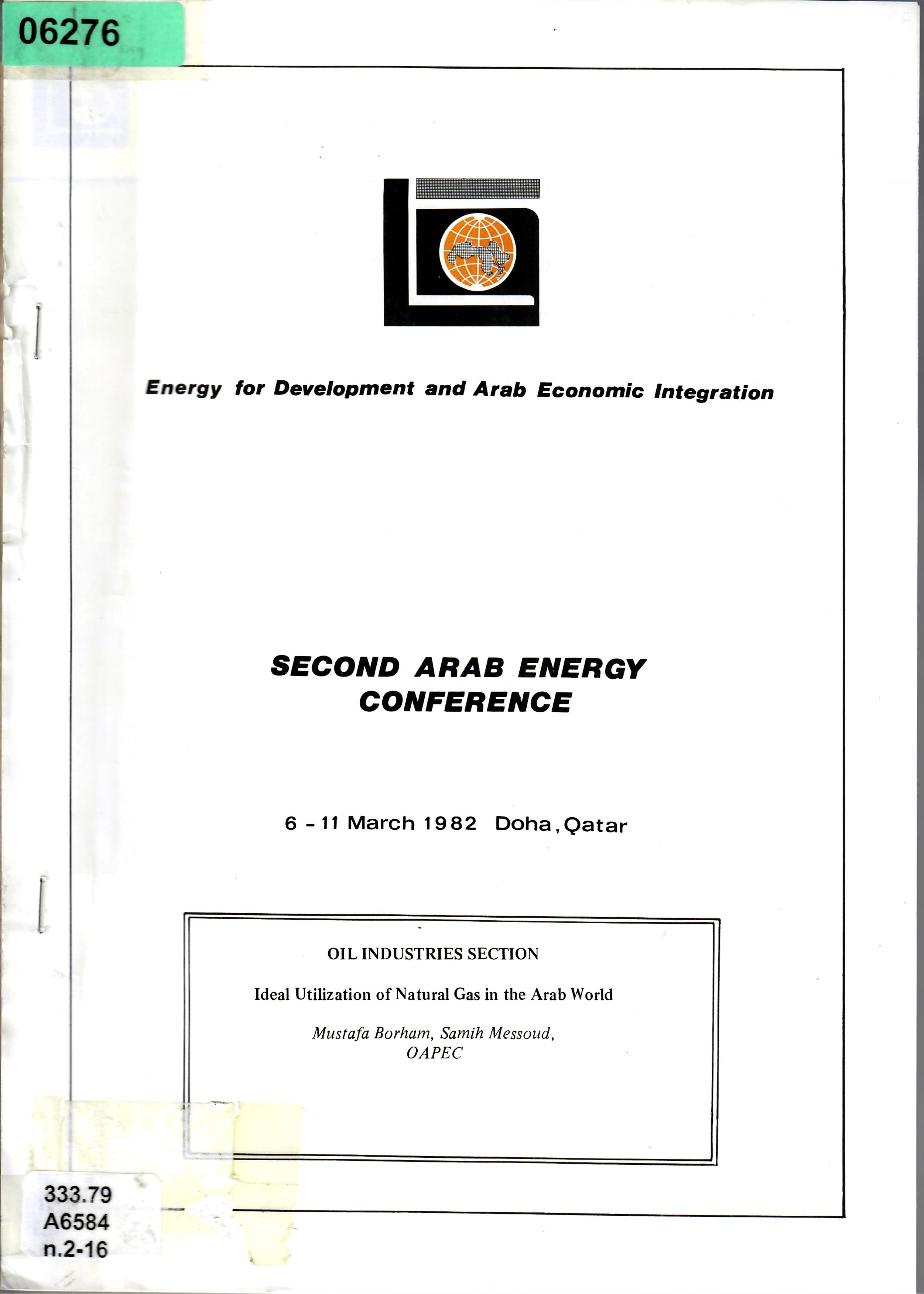OIL INDUSTRIES SECTION Ideal Utilization of Natural Gas in the Arab World