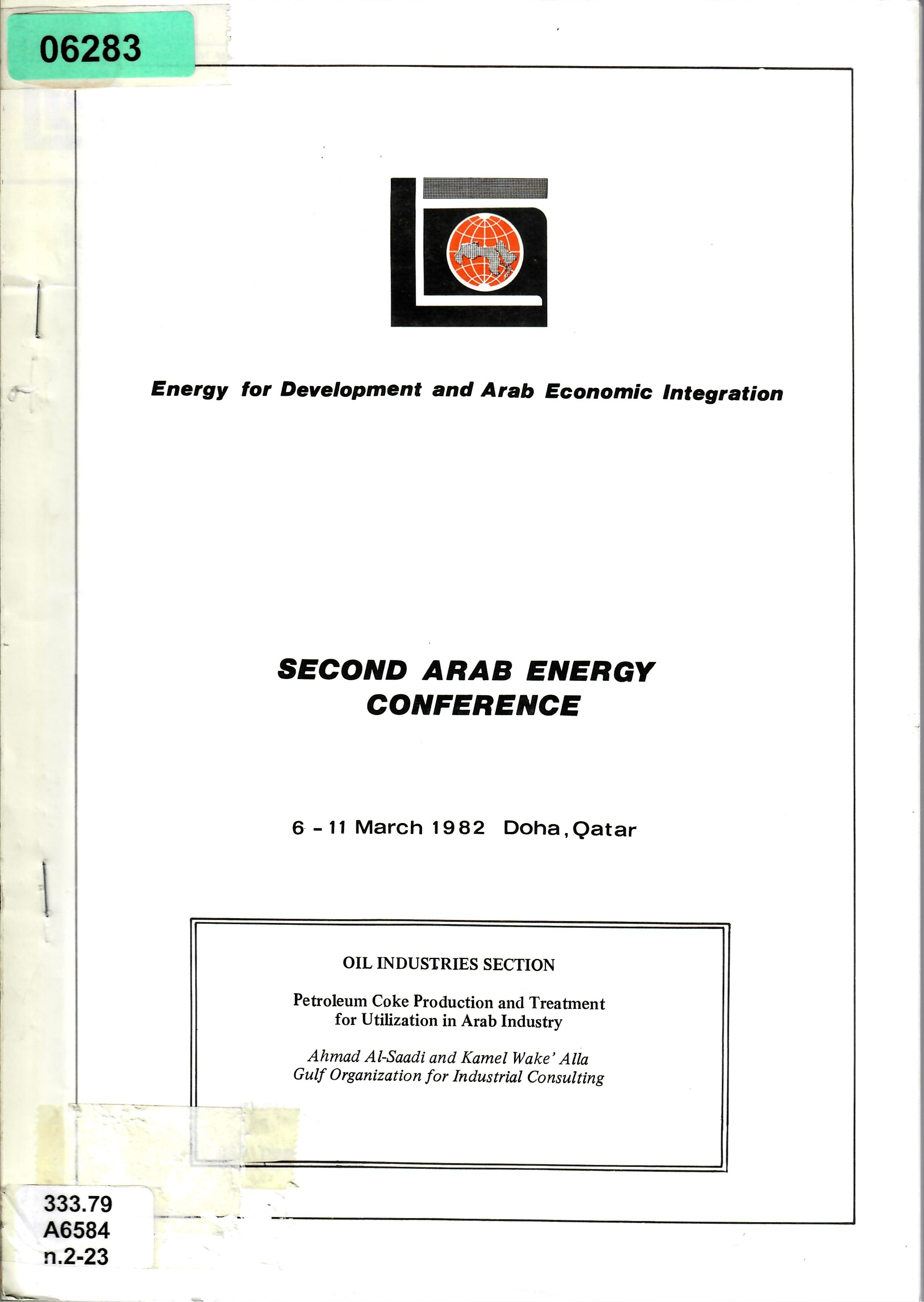 OIL INDUSTRIES SECTION Petroleum Coke Production and Treatment for Utilization in Arab Industry