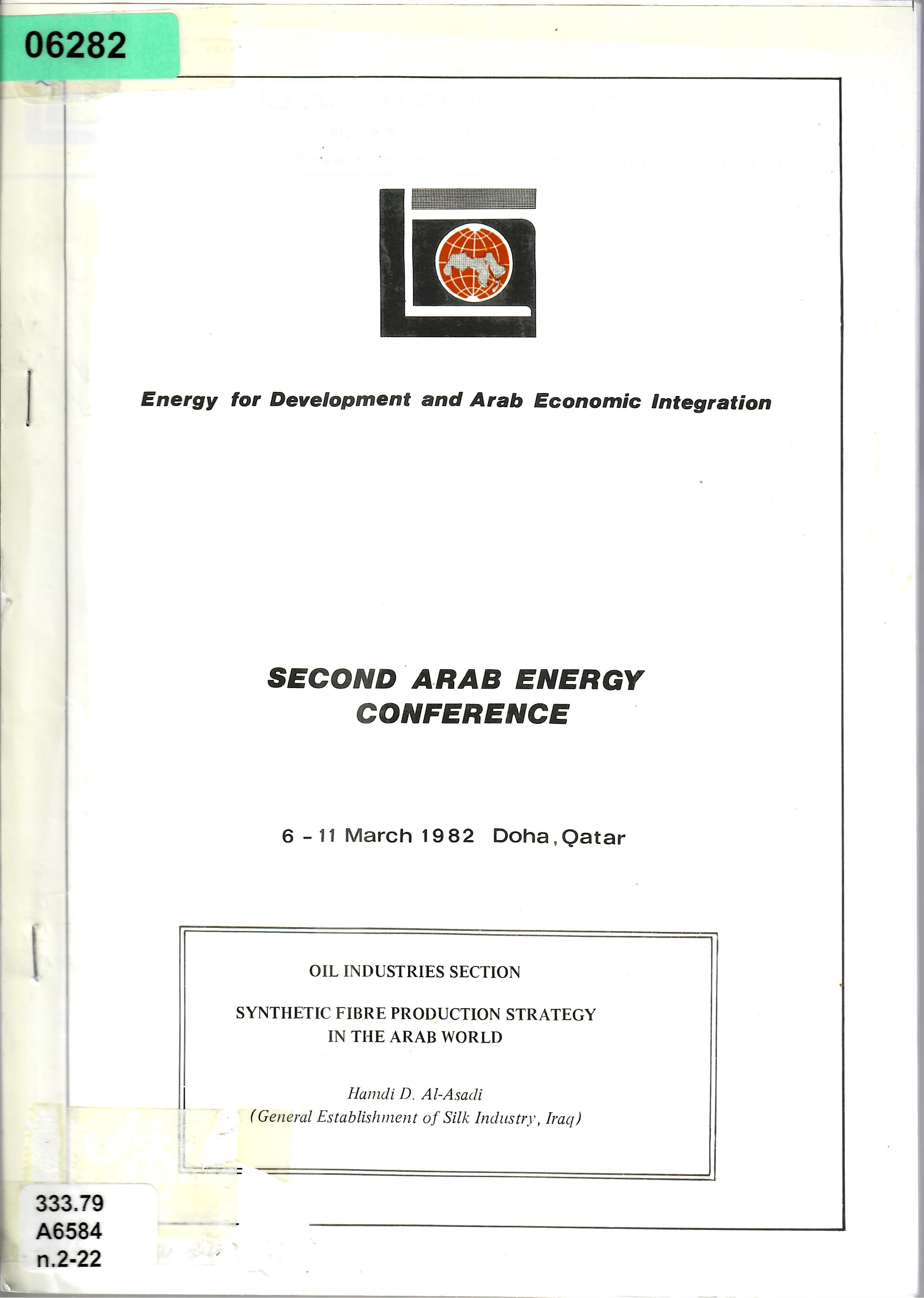 OIL INDUSTRIES SECTION SYNTHETIC FIBRE PRODUCTION STRATEGY IN THE ARAB WORLD