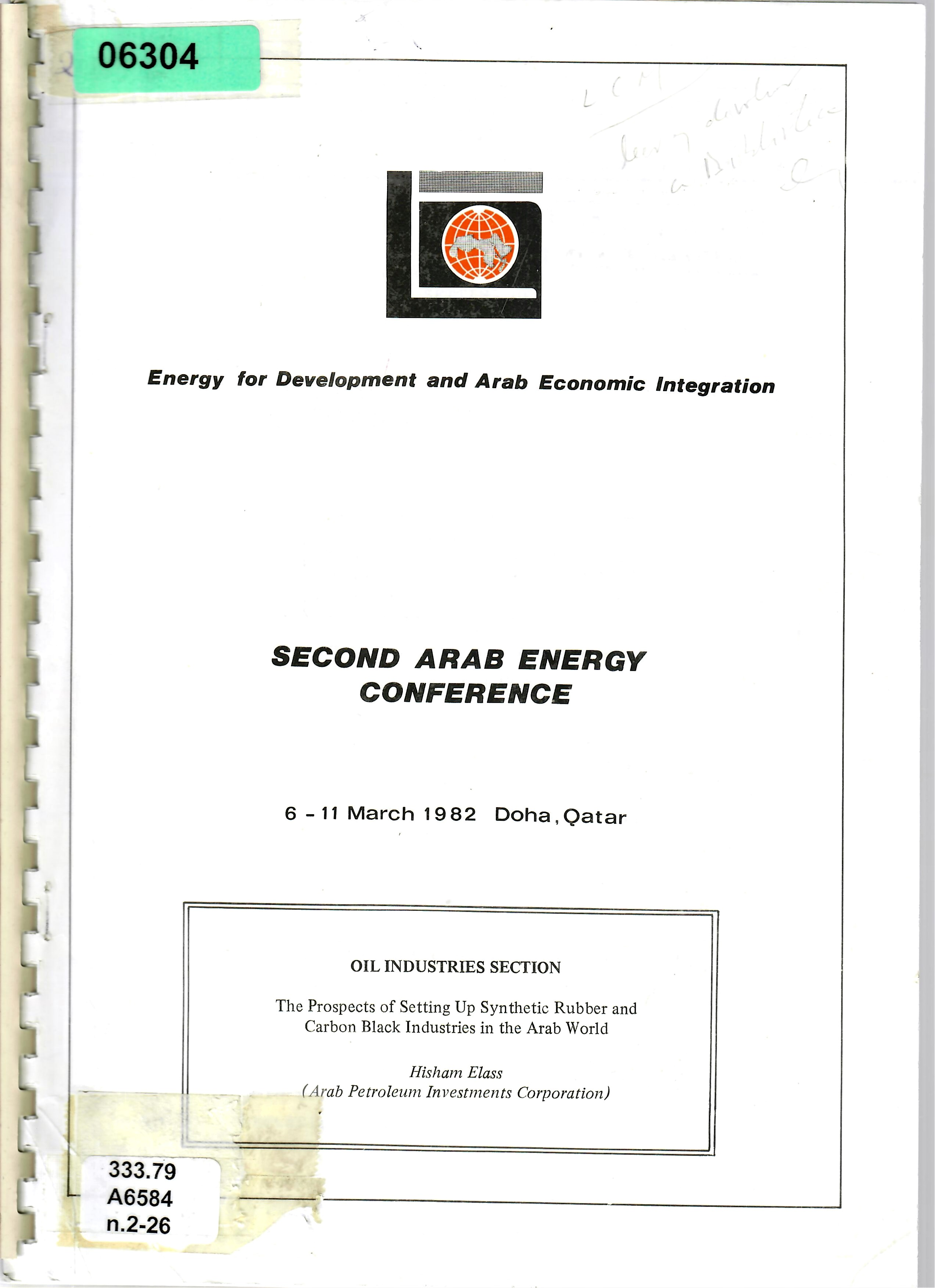 OIL INDUSTRIES SECTION The Prospects of Setting Up Synthetic Rubber and Carbon Black Industries in the Arab World