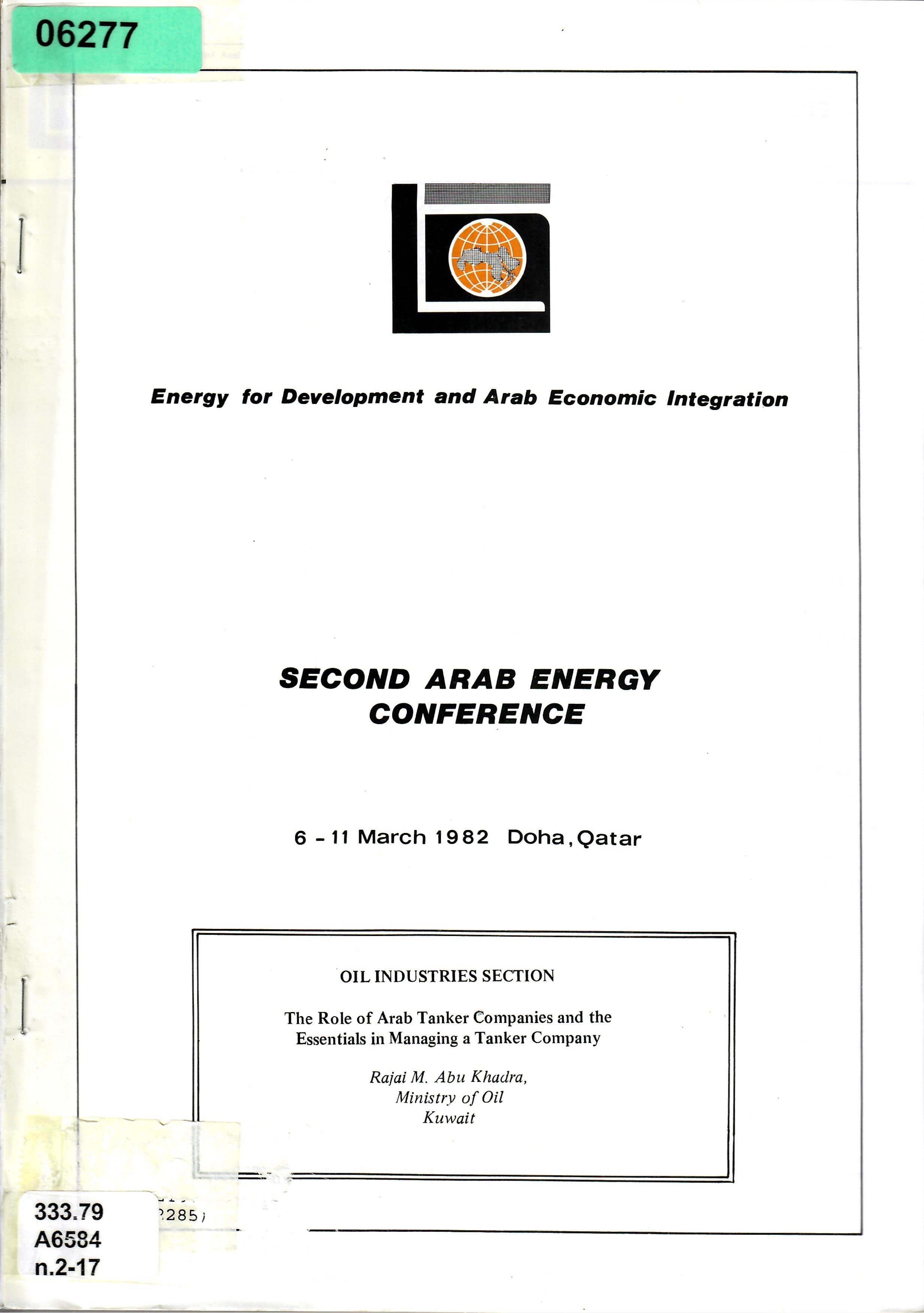 OIL INDUSTRIES SECTION The Role of Arab Tanker Companies and the Essentials in Managing a Tanker Company