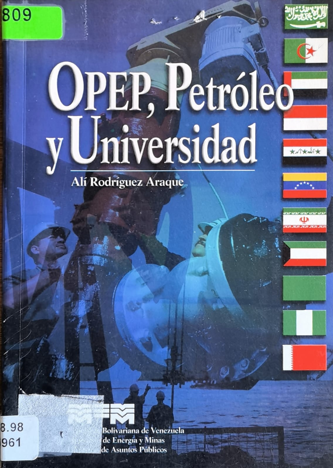 OPEP, Petróleo y Universidad