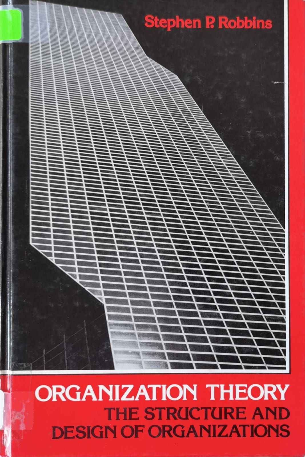 ORGANIZATION THEORY THE STRUCTURE AND DESIGN OF ORGANIZATIONS