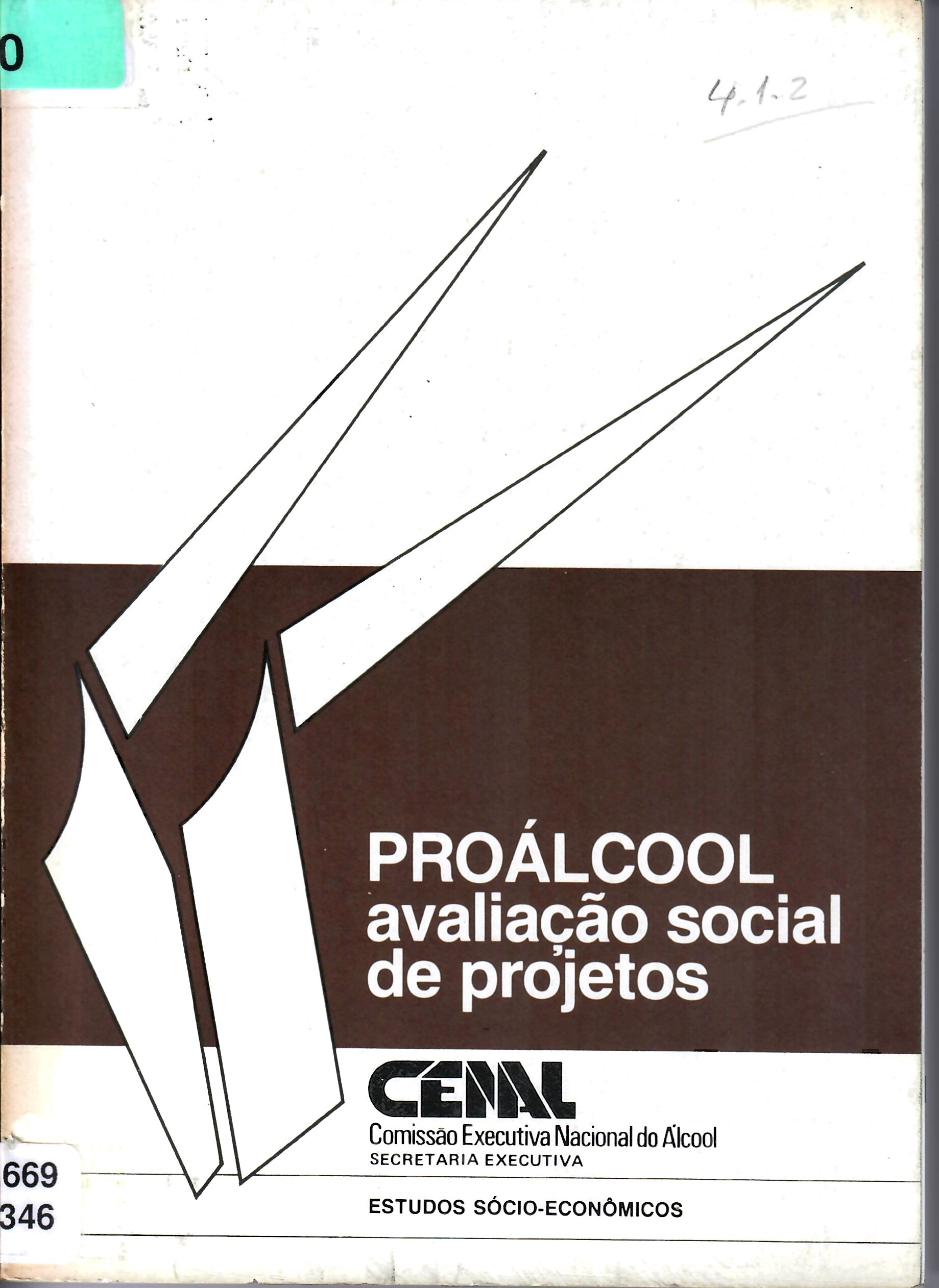 PROALCOOL avaliação social de projetos