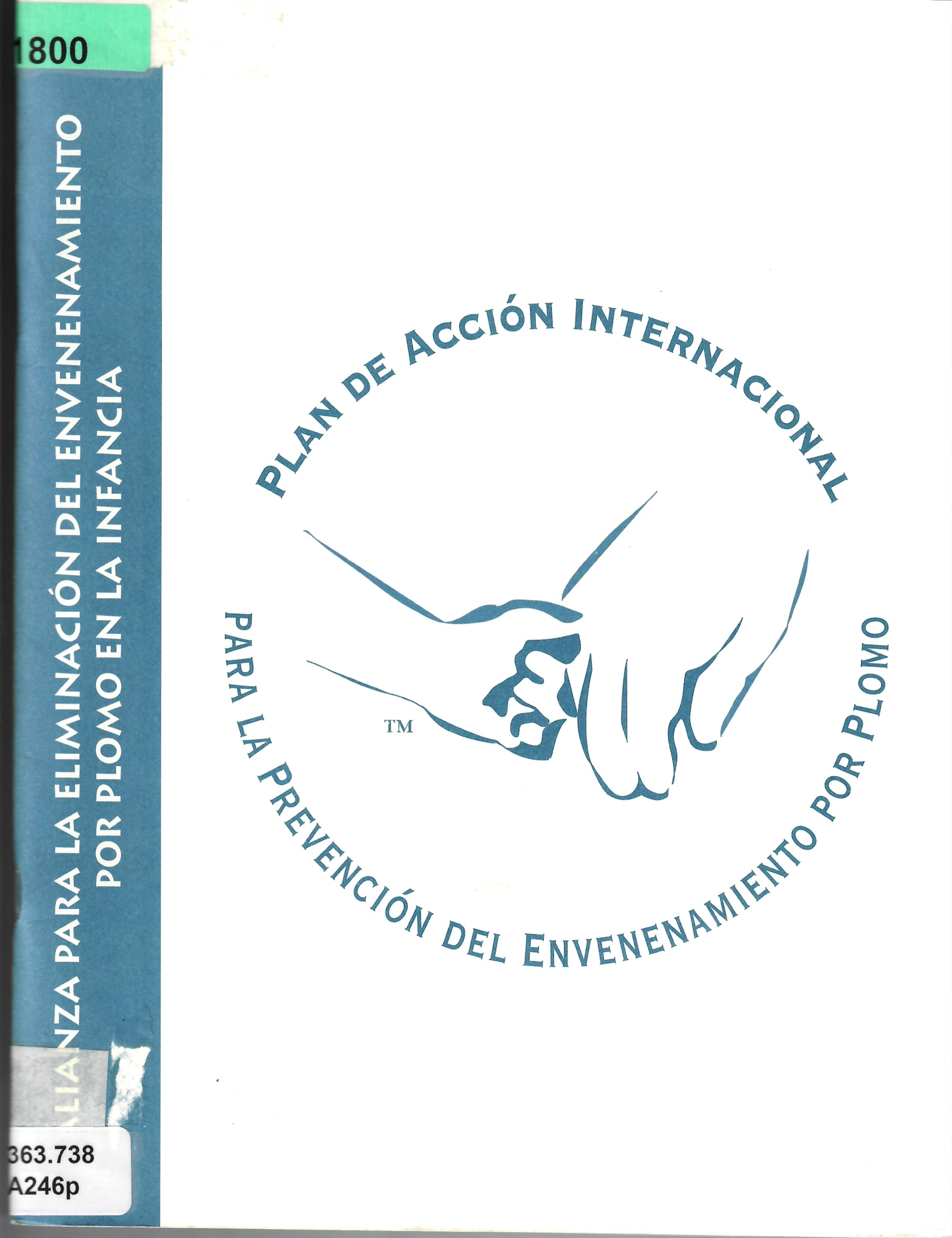 PLAN DE ACCIÓN INTERNACIONAL PARA LA PREVENCIÓN DEL ENVENENAMIENTO POR PLOMO
