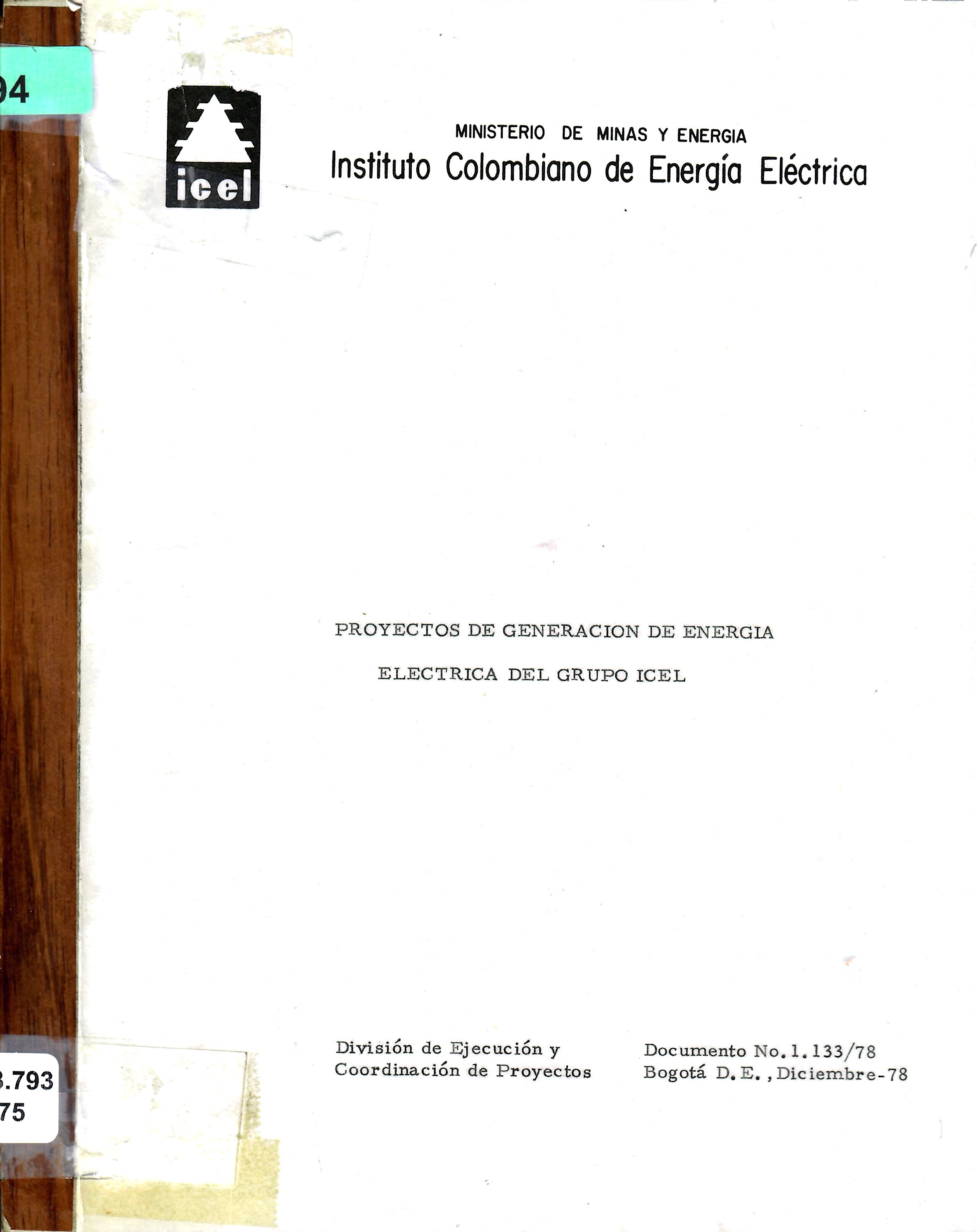 PROYECTOS DE GENERACION DE ENERGIA ELECTRICA DEL GRUPO ICEL