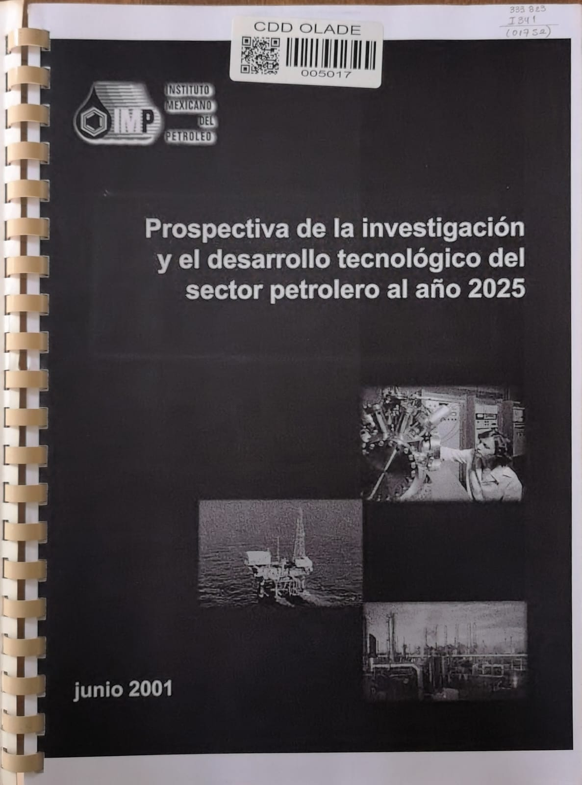Prospectiva de la investigación y el desarrollo tecnológico del sector petrolero al año 2025