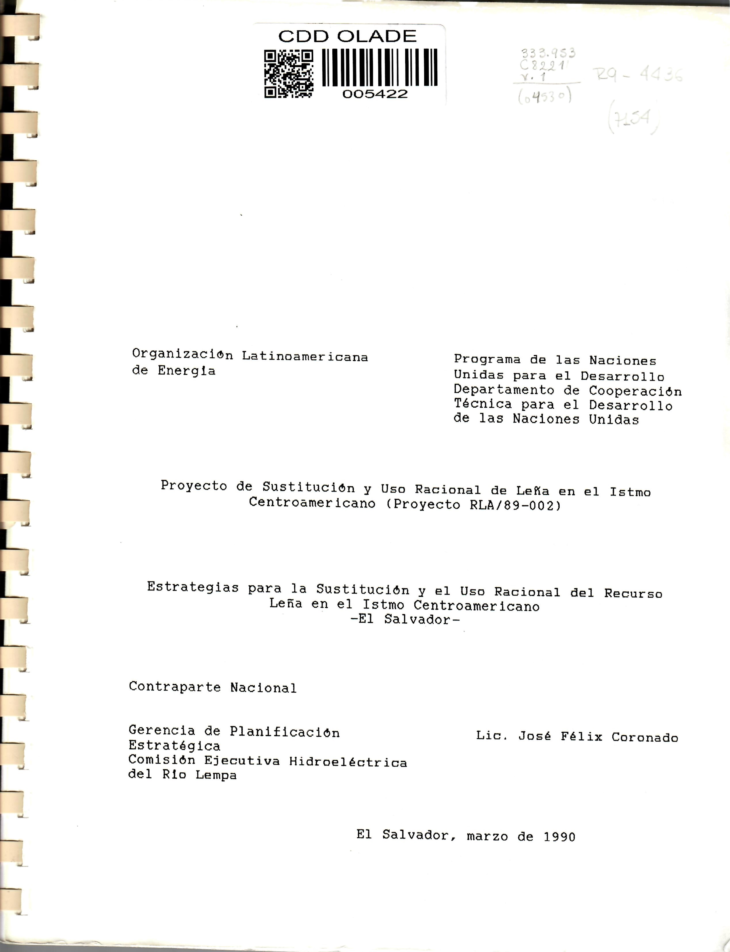 Proyecto de Sustitución y Uso Racional de Leña en el Istmo Centroamericano (Proyecto RLA/89-002)