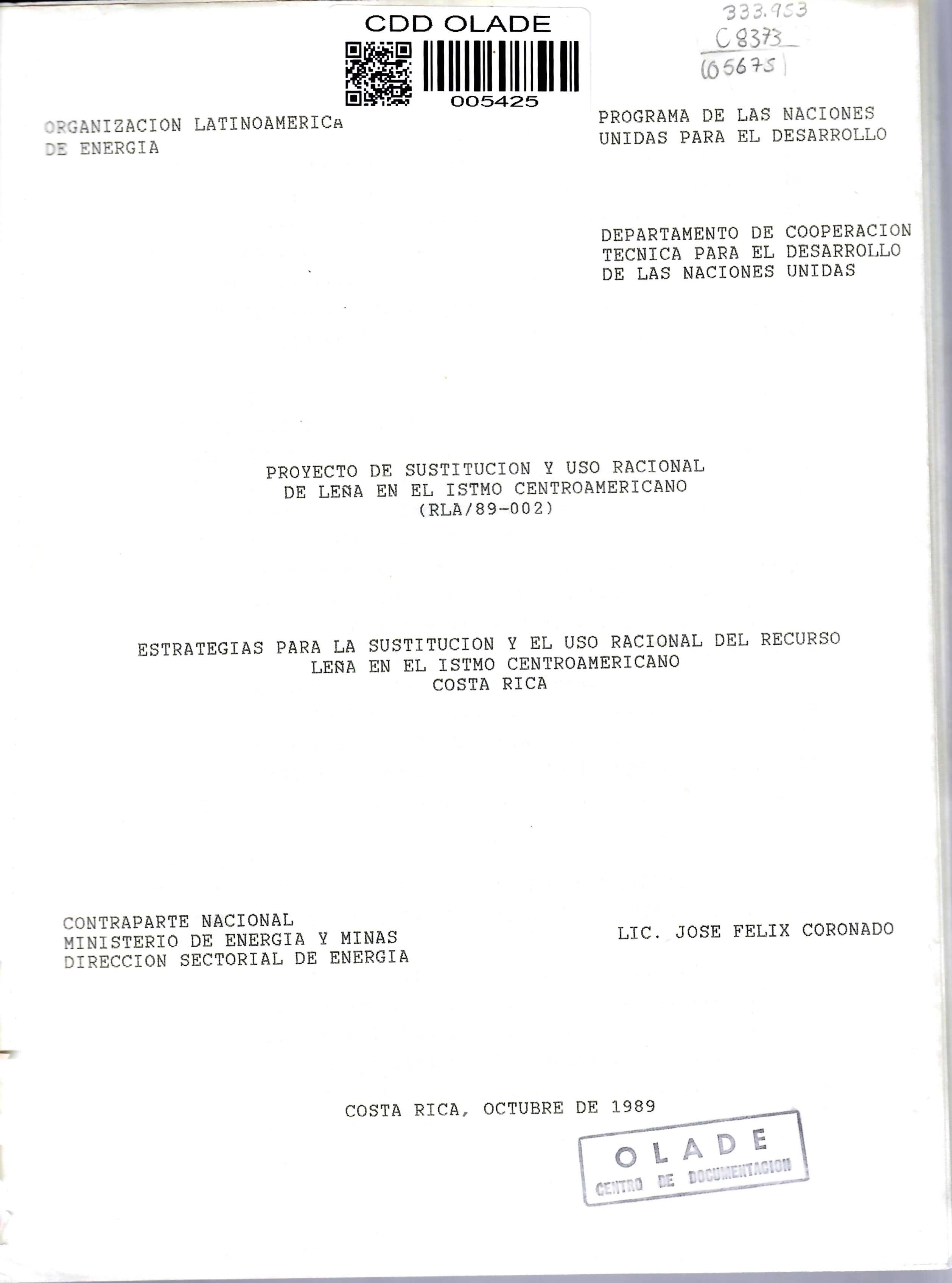 PROYECTO DE SUSTITUCION Y USO RACIONAL DE LEÑA EN EL ISTMO CENTROAMERICANO, ESTRATEGIAS PARA LA SUSTITUCION Y EL USO RACIONAL DEL RECURSO LEÑA EN EL ISTMO CENTROAMERICANO COSTA RICA