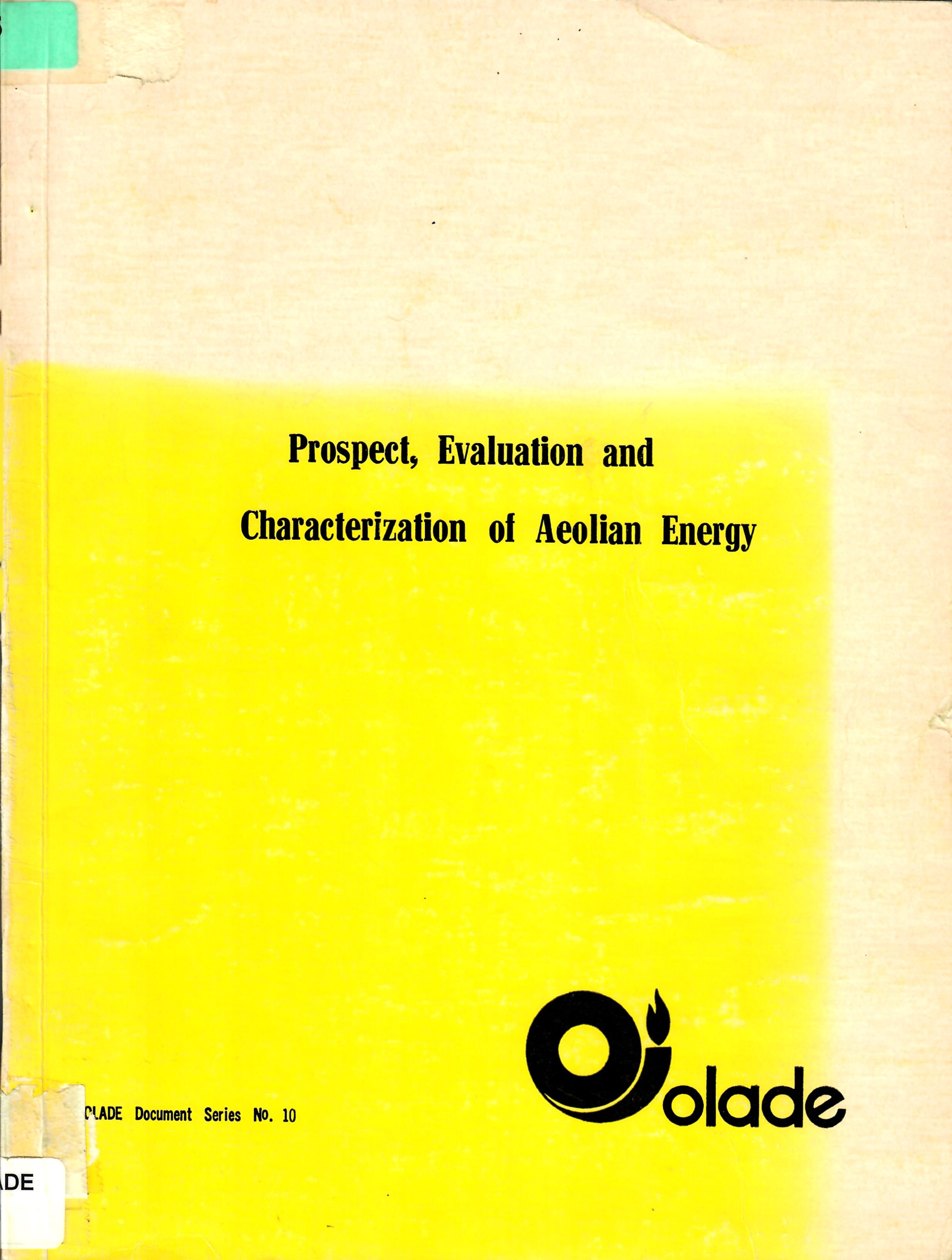 Prospect, Evaluation and Characterization of Aeolian Energy