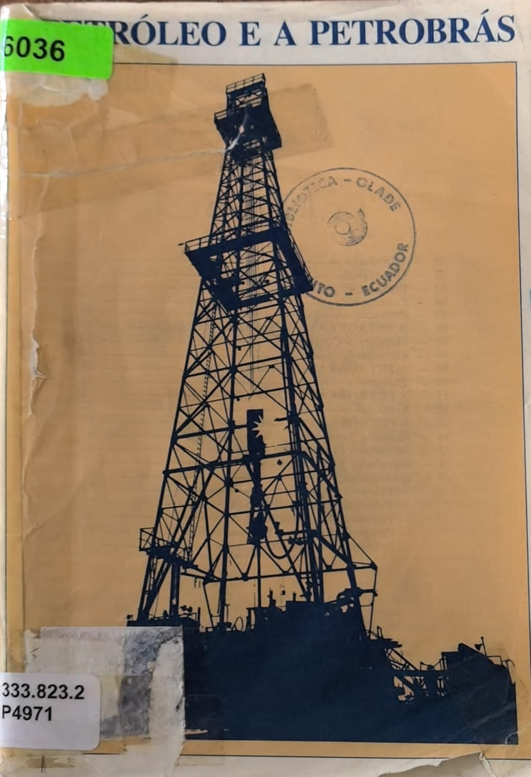 PETRÓLEO E A PETROBRÁS