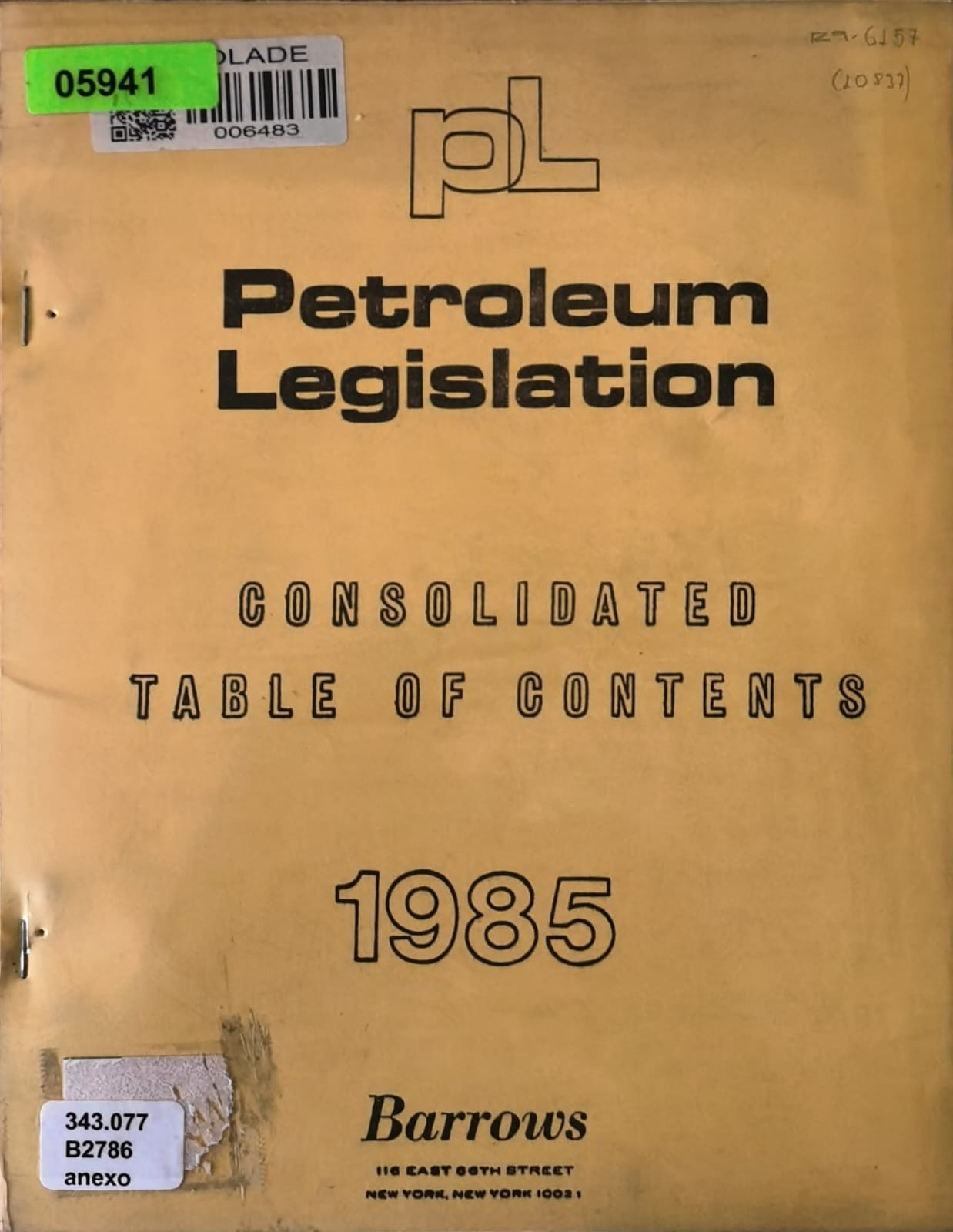 Petroleum Legislation:  CONSOLIDATED TABLE OF CONTENTS