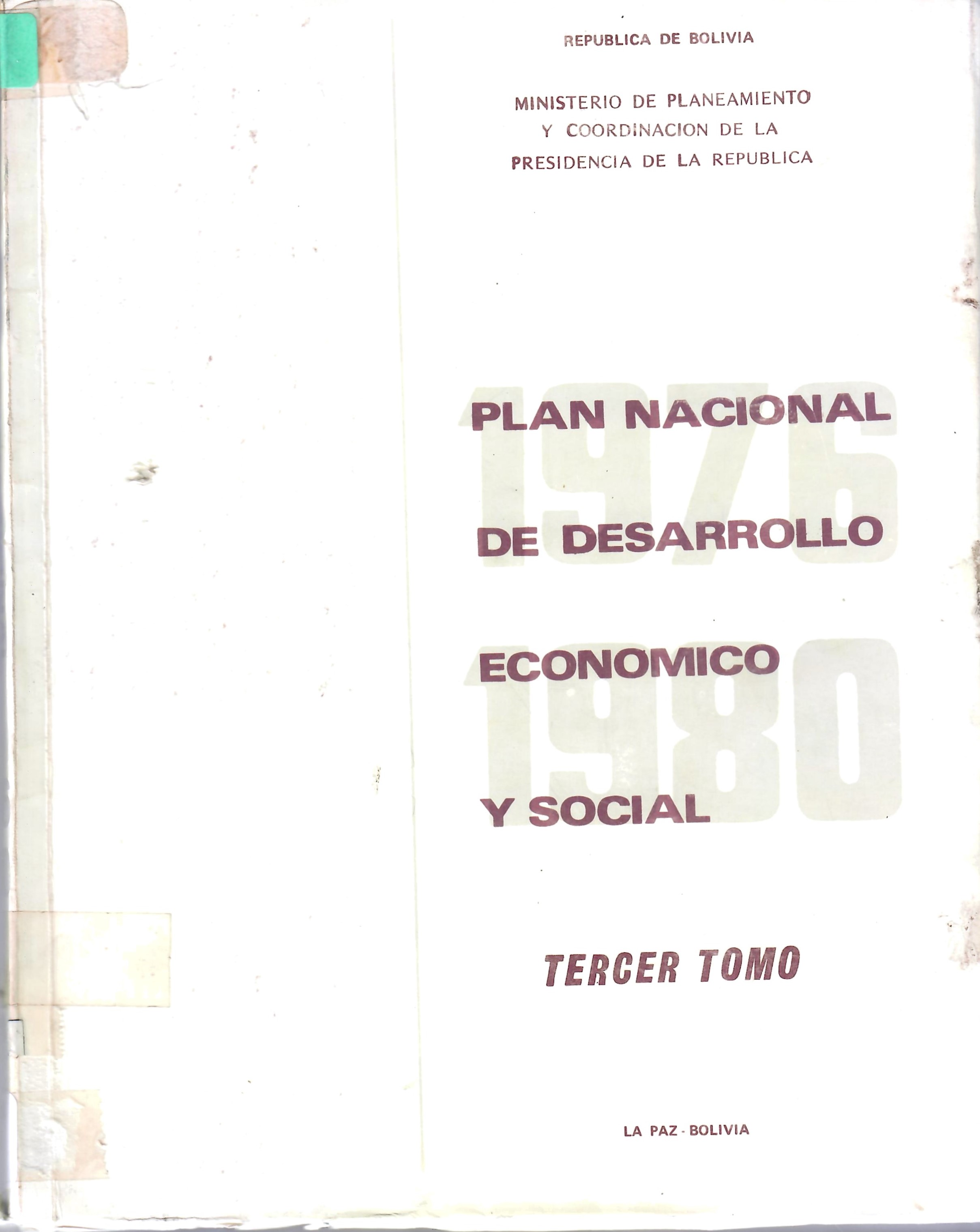 PLAN NACIONAL DE DESARROLLO ECONOMICO Y SOCIAL TERCER TOMO