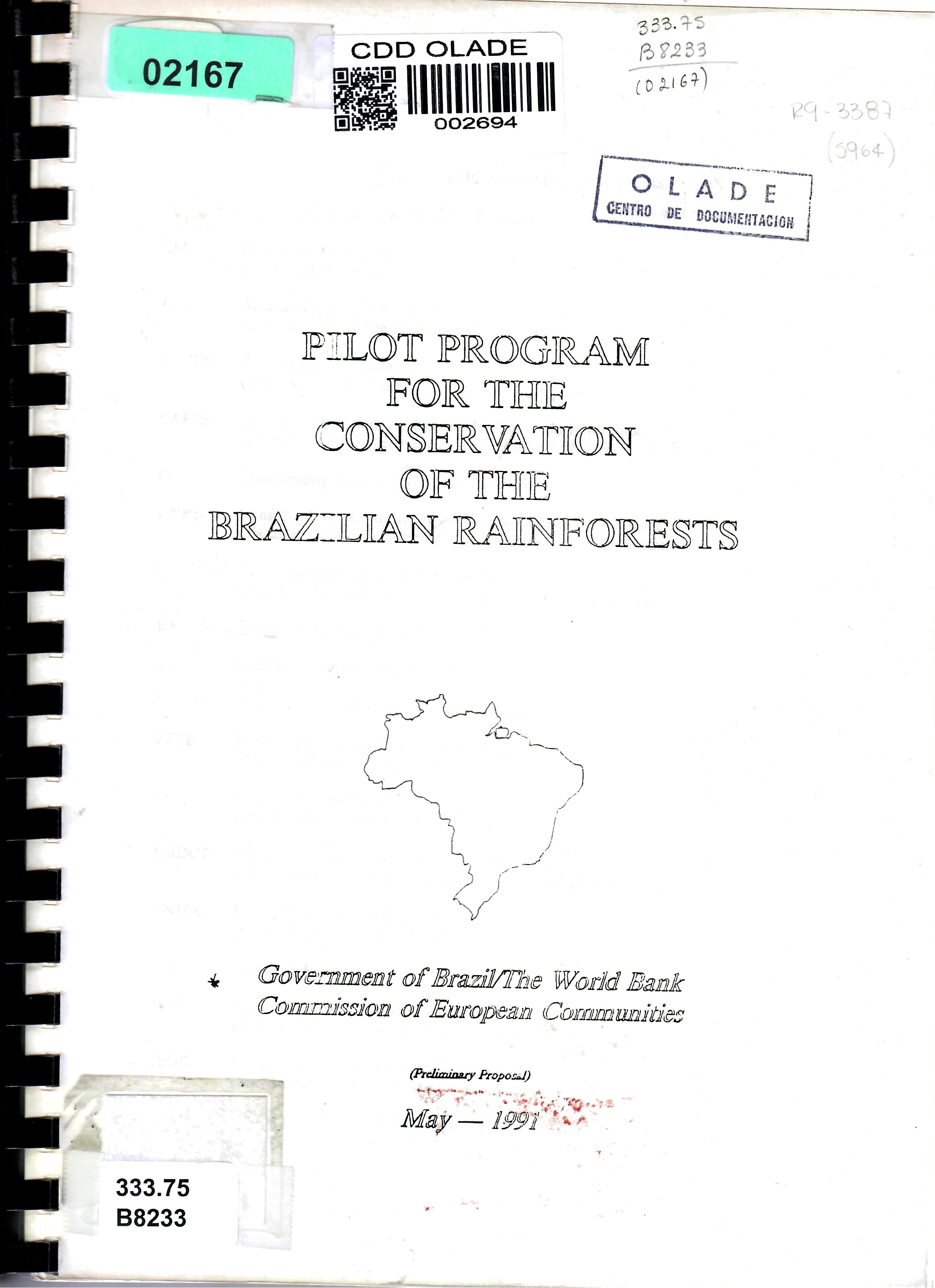 PILOT PROGRAM FOR THE  CONSERVATION OF THE BRAZLIAN RAINFORESTS