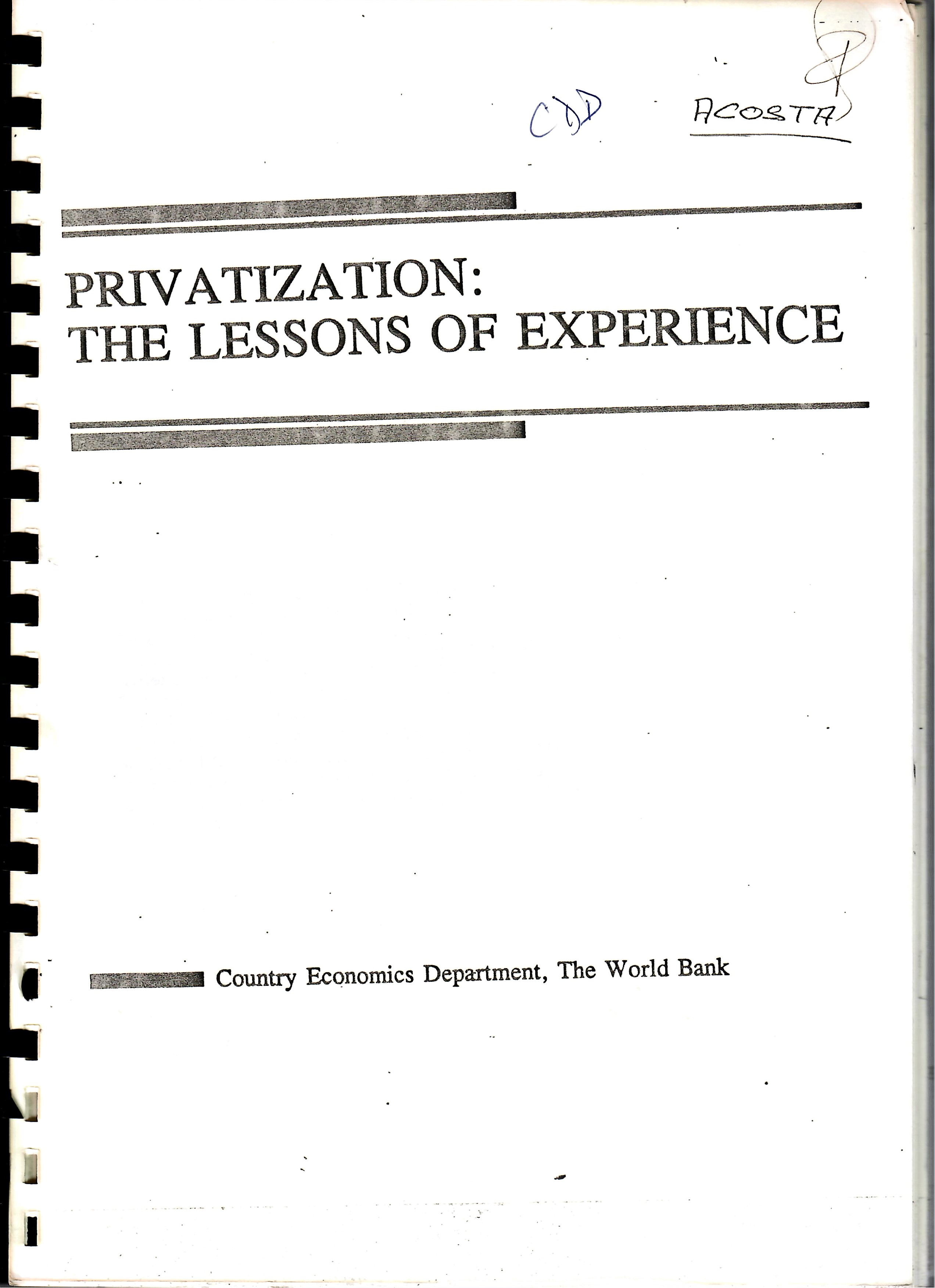 PRIVATIZATION: THE LESSONS OF EXPERIENCE