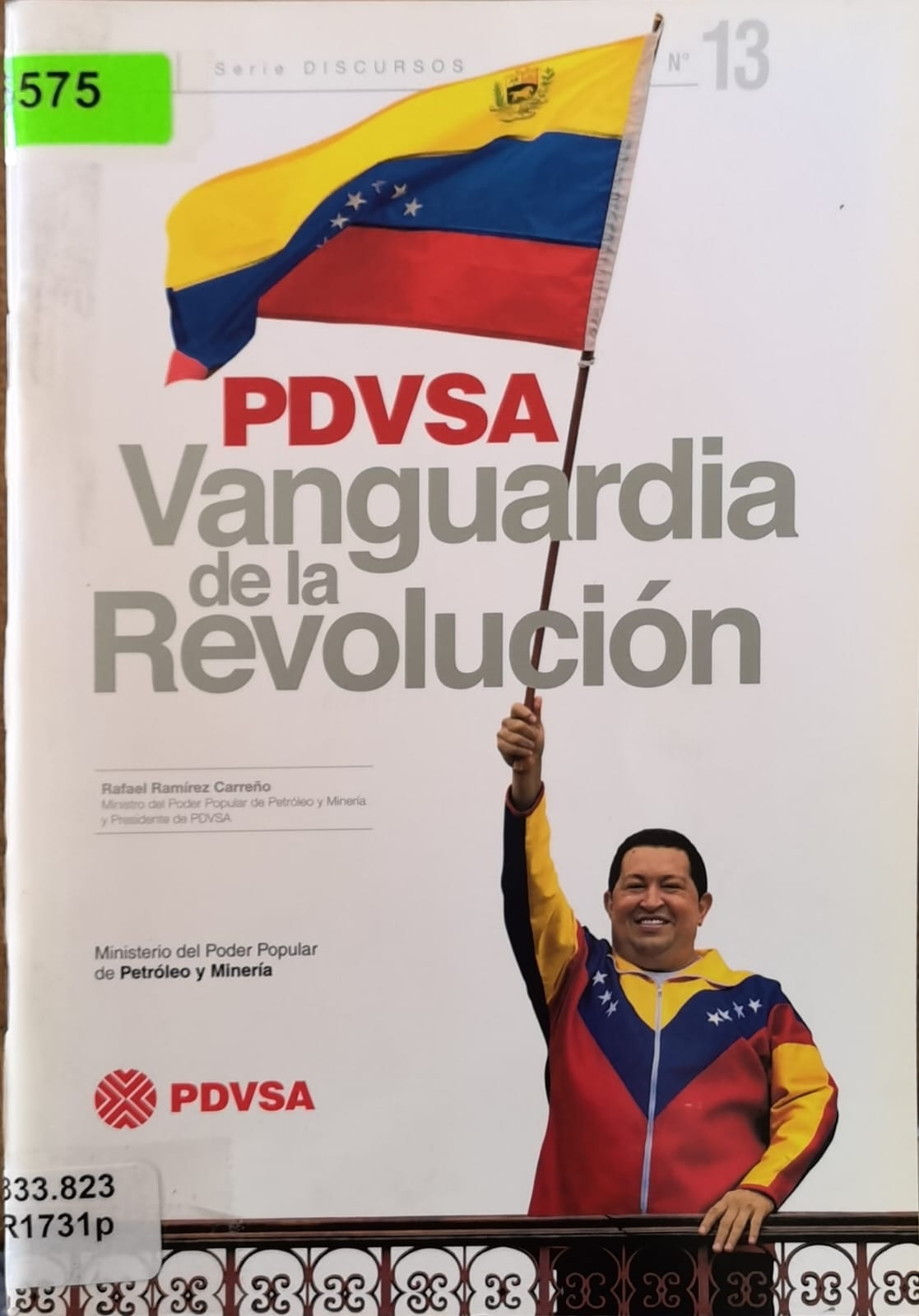 PDVSA Vanguardia de la Revolución