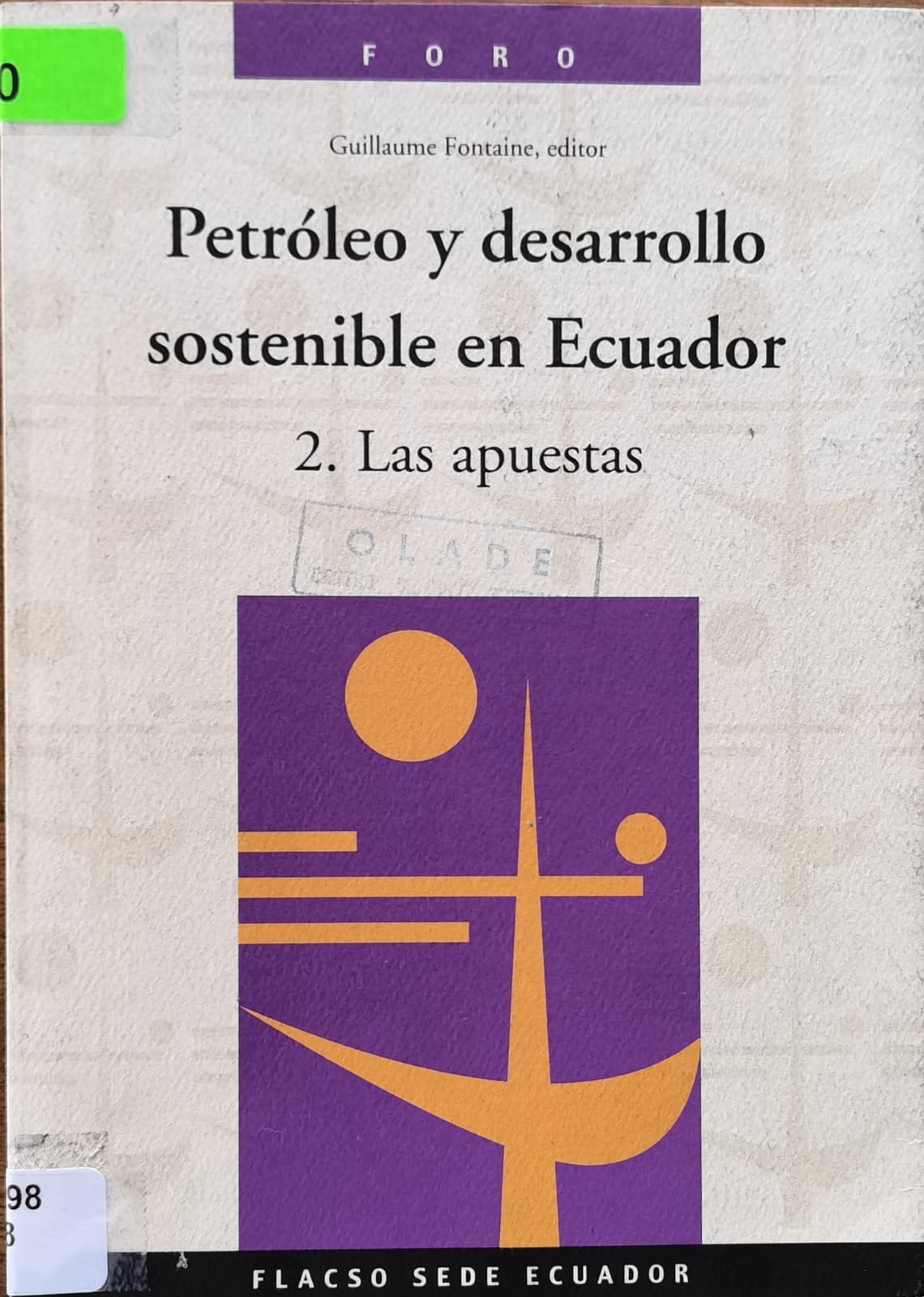 Petróleo y desarrollo sostenible en Ecuador: 2. Las apuestas